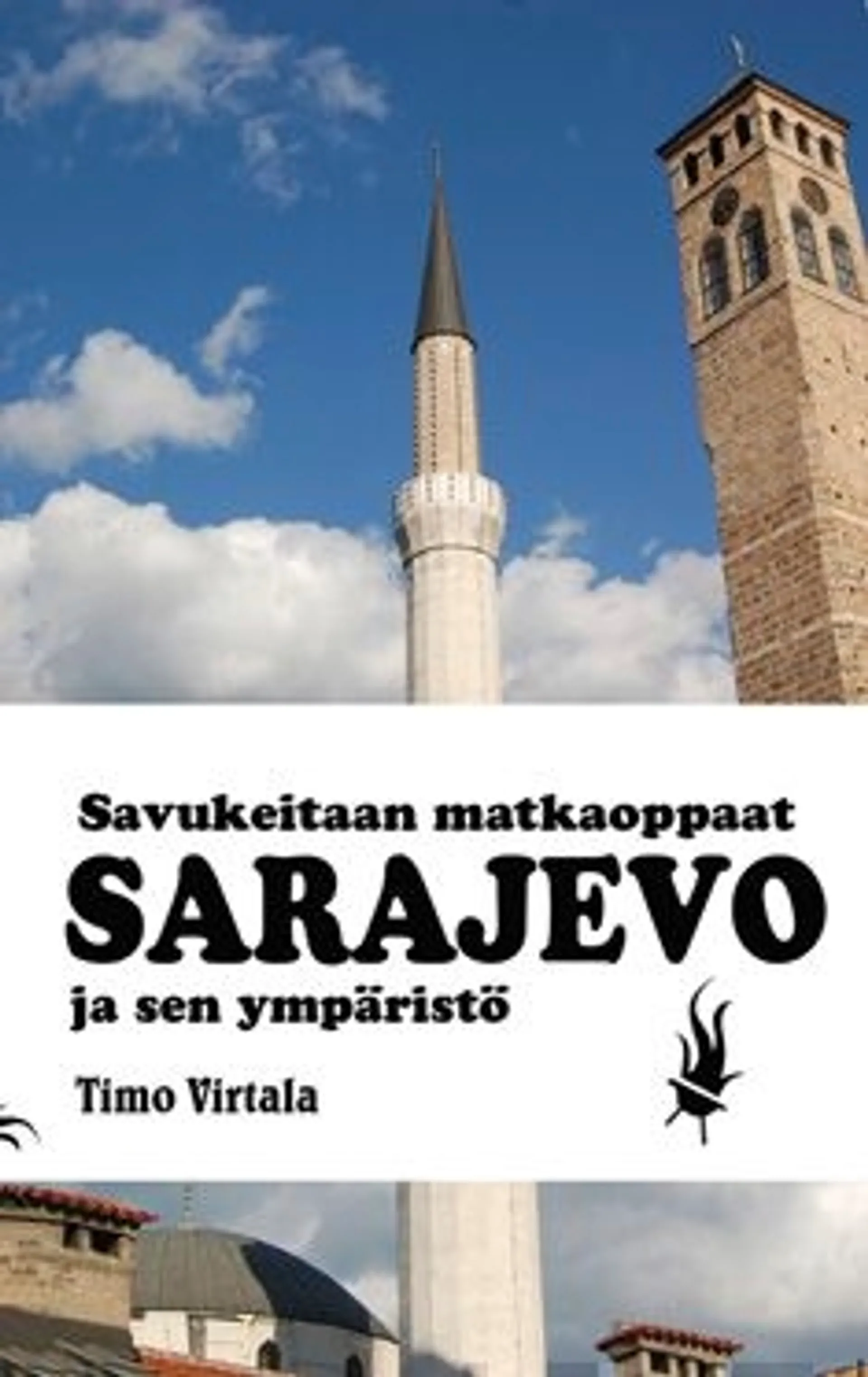 Virtala, Sarajevo ja sen ympäristö