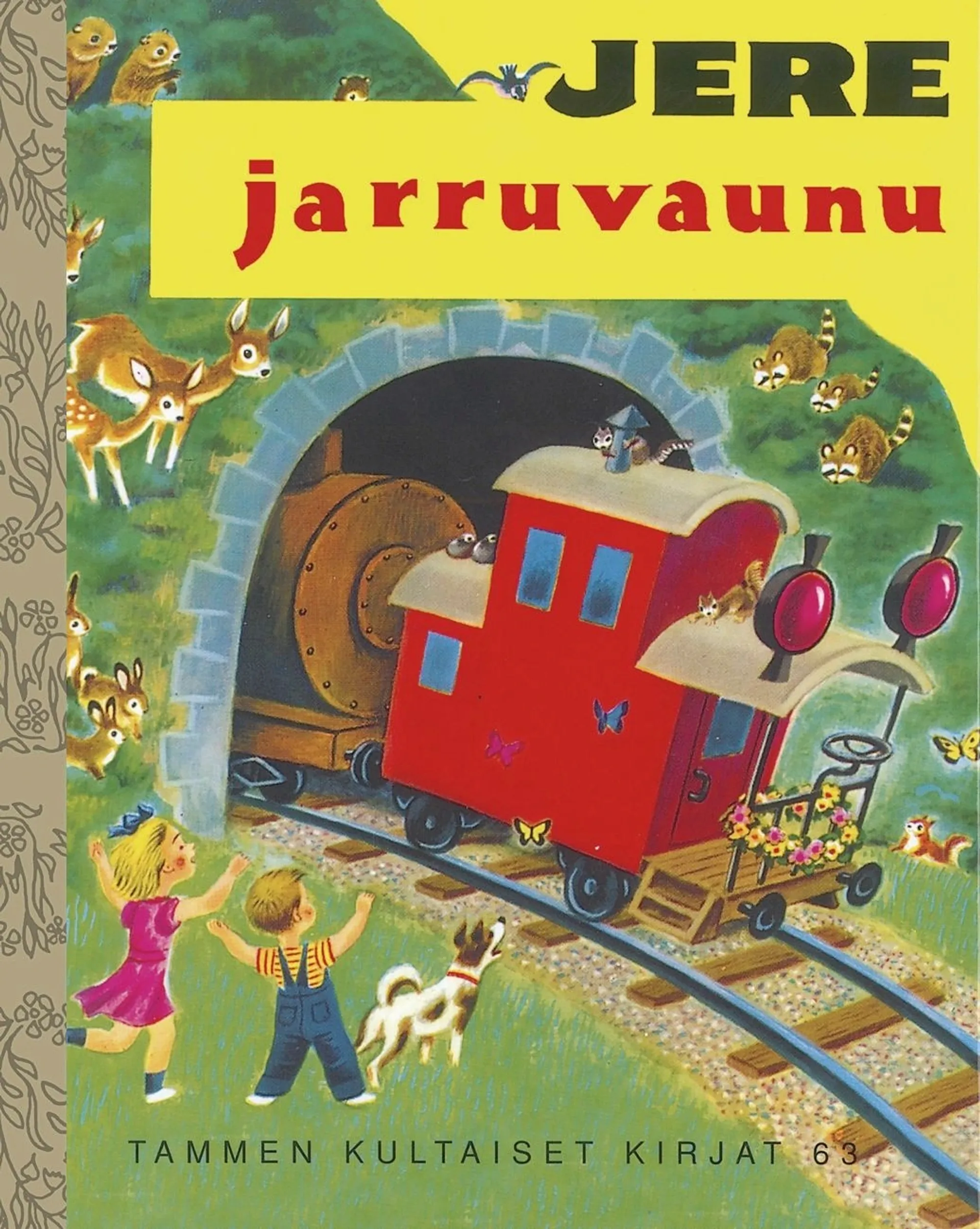 Potter, Jere Jarruvaunu. TKK 63 - Tammen kultaiset kirjat 63