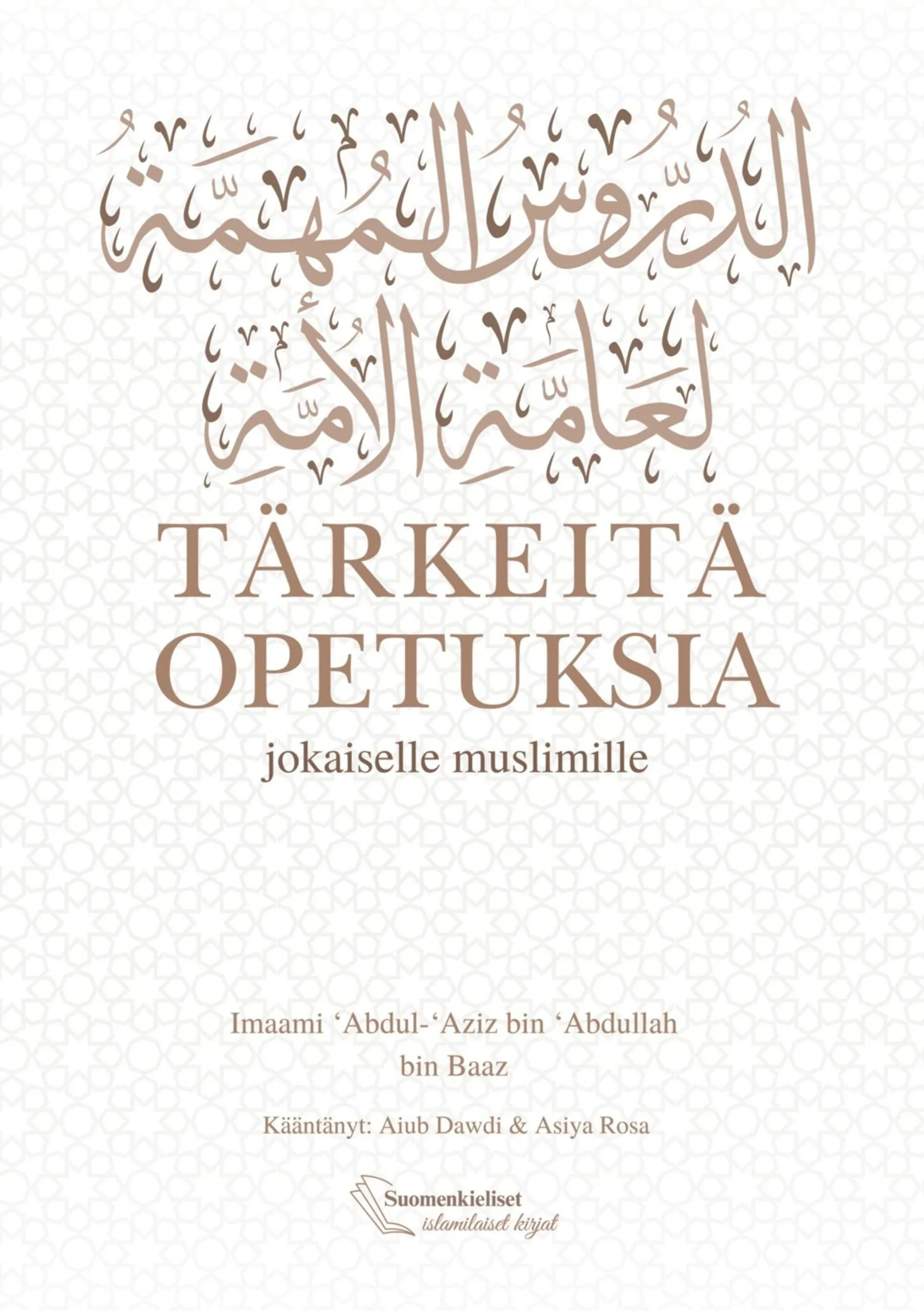 Tärkeitä opetuksia jokaiselle muslimille