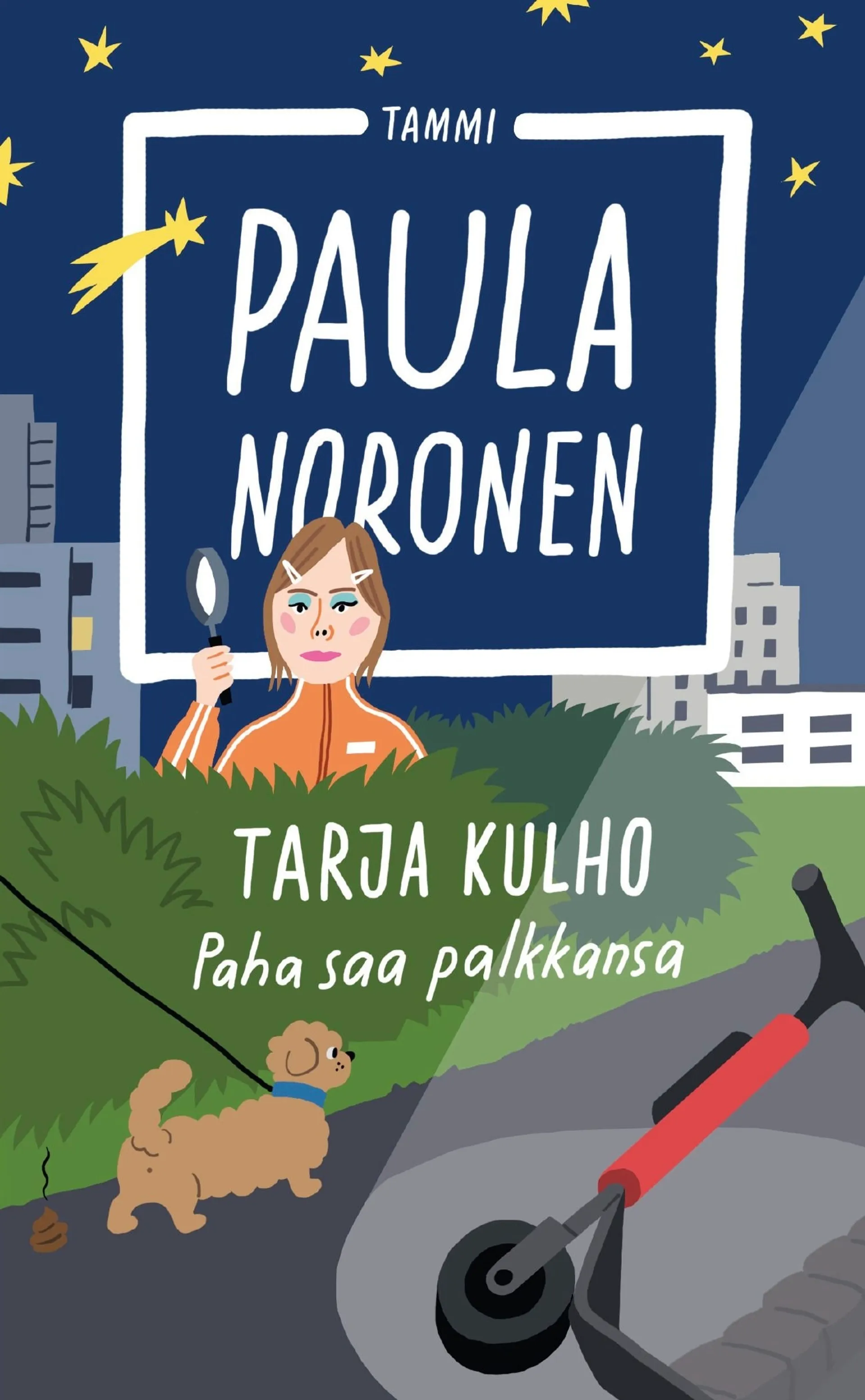 Noronen, Tarja Kulho - Paha saa palkkansa