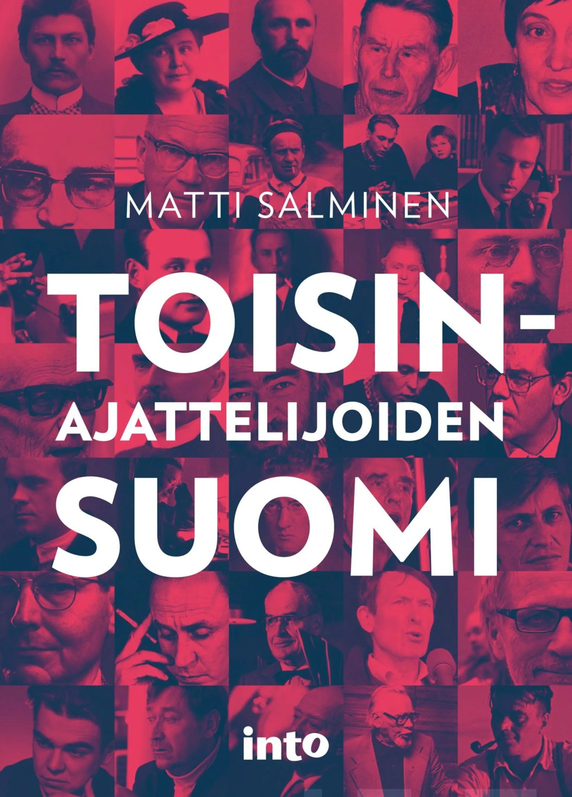 Salminen, Toisinajattelijoiden Suomi - Tarinoita yhden totuuden maasta