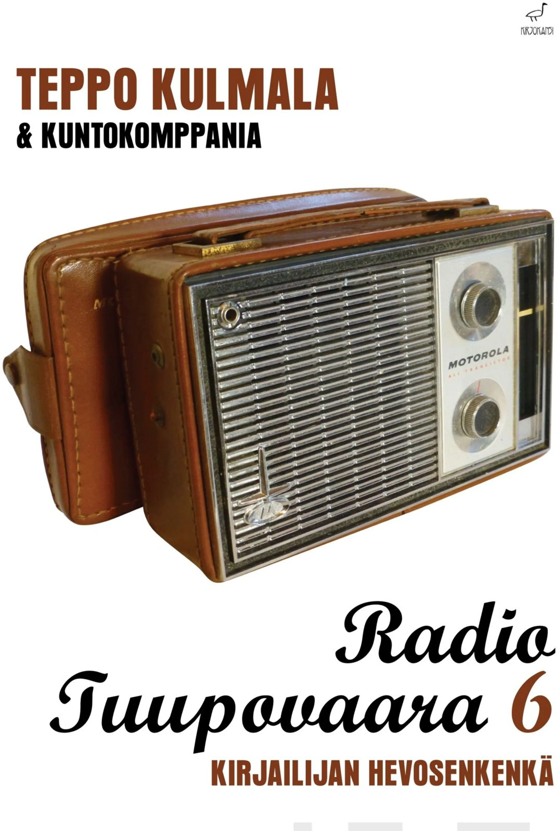 Kulmala, Radio Tuupovaara 6