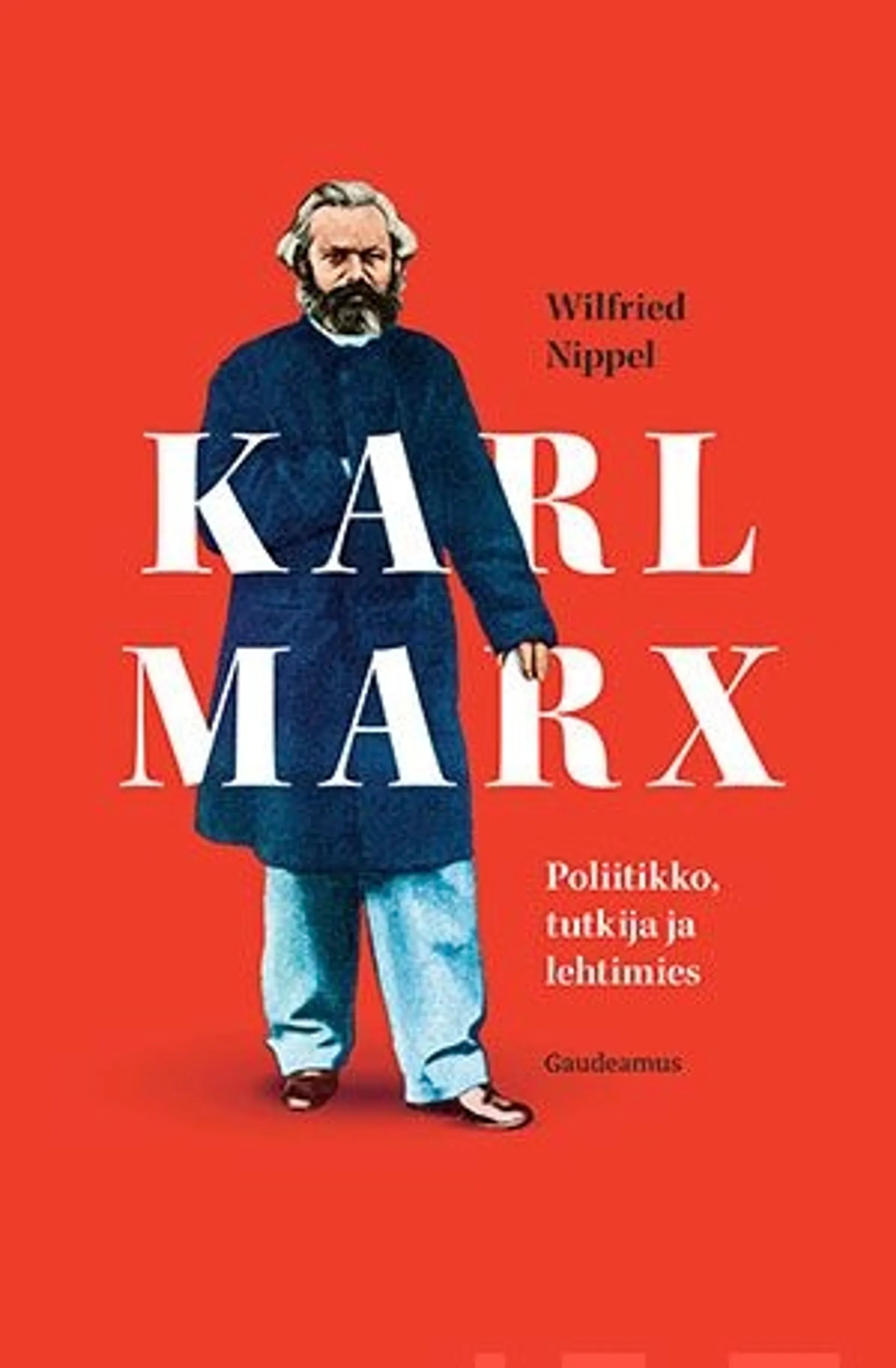 Nippel, Karl Marx - Poliitikko, tutkija ja lehtimies