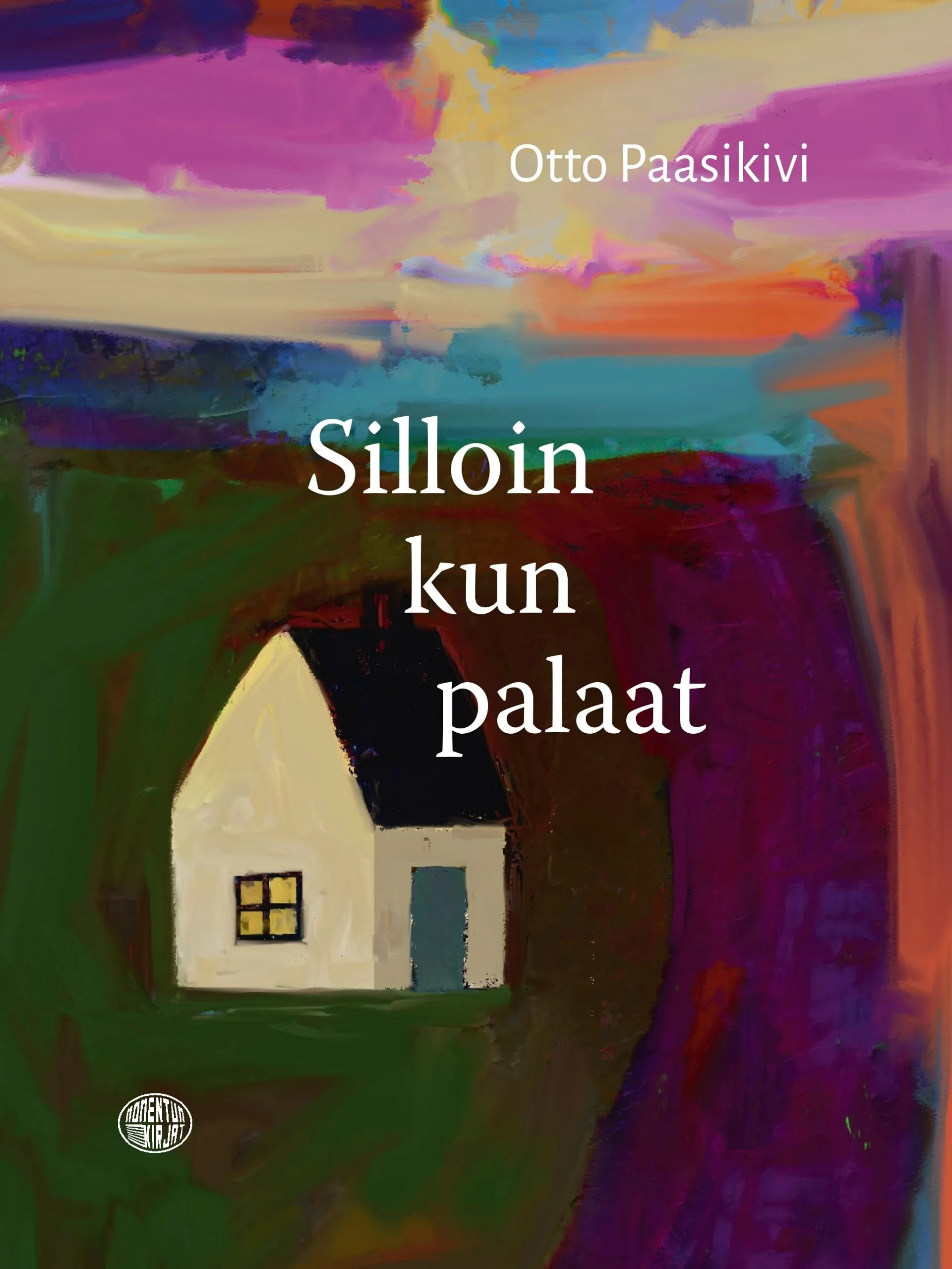 Paasikivi, Silloin kun palaat