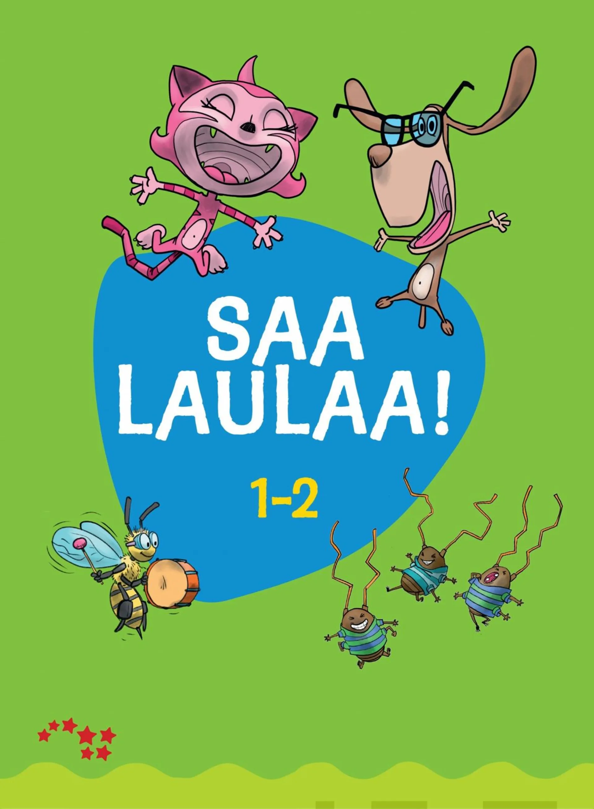 Arola, Saa laulaa! 1-2