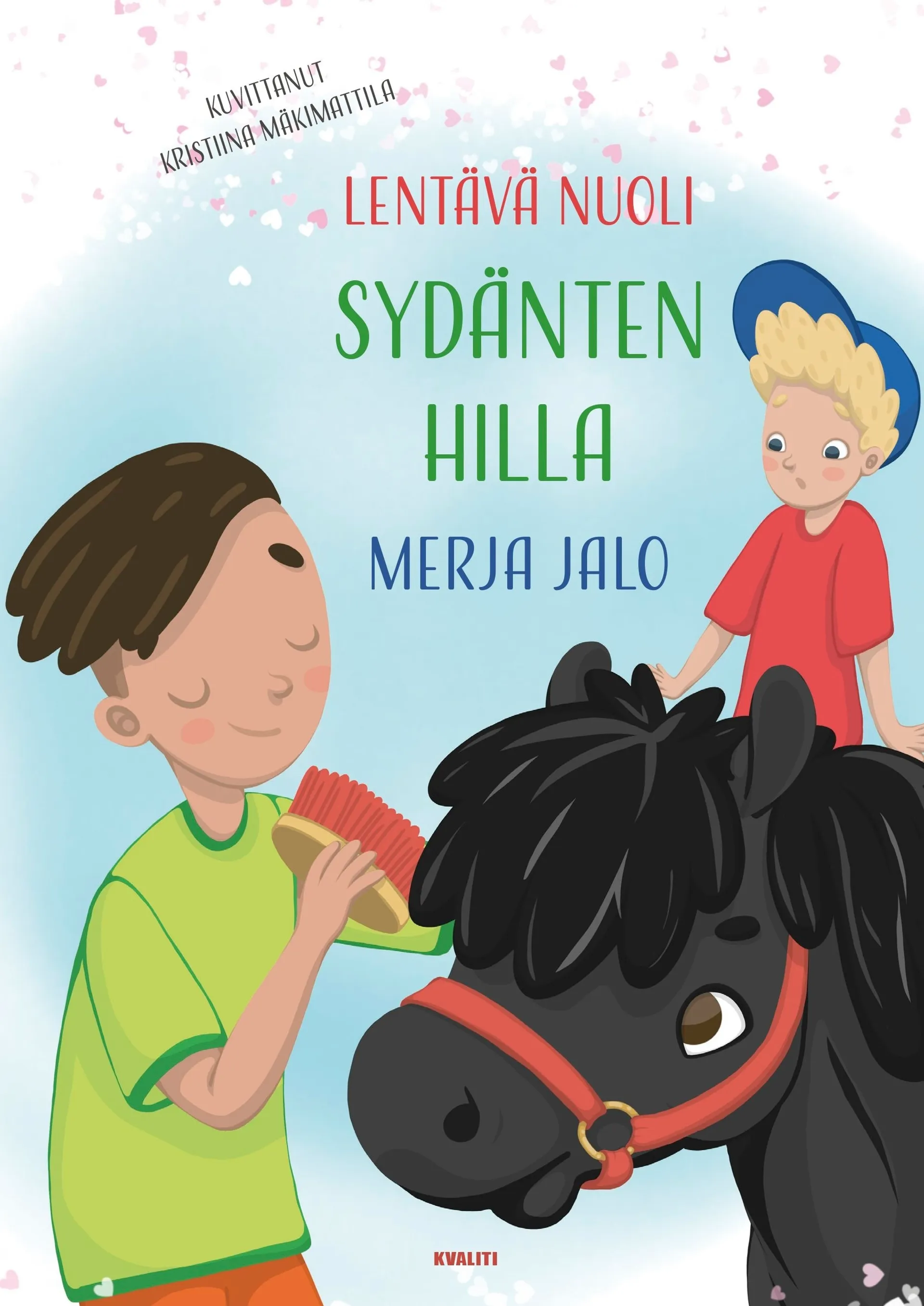 Jalo, Sydänten Hilla