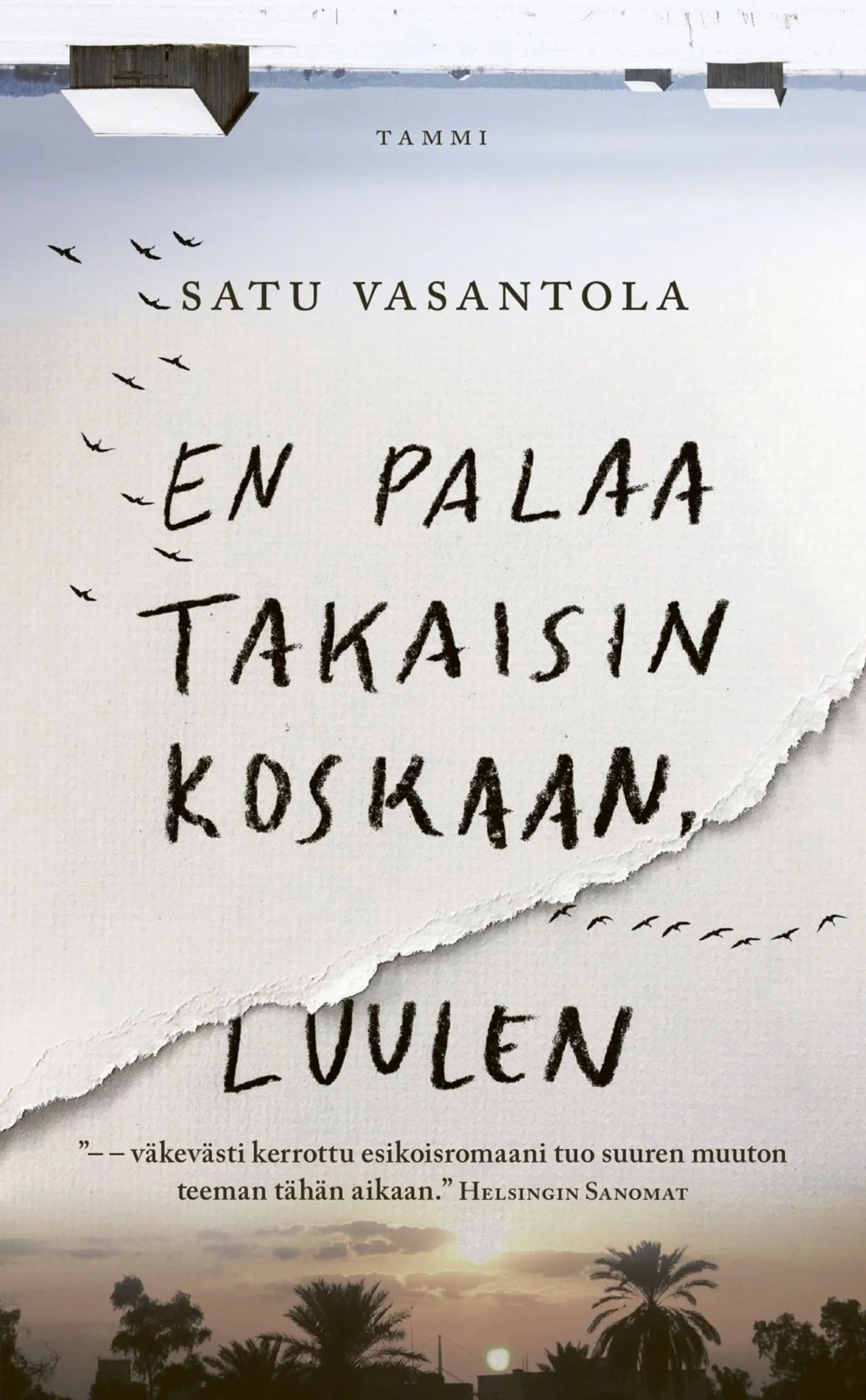 Vasantola, En palaa takaisin koskaan, luulen