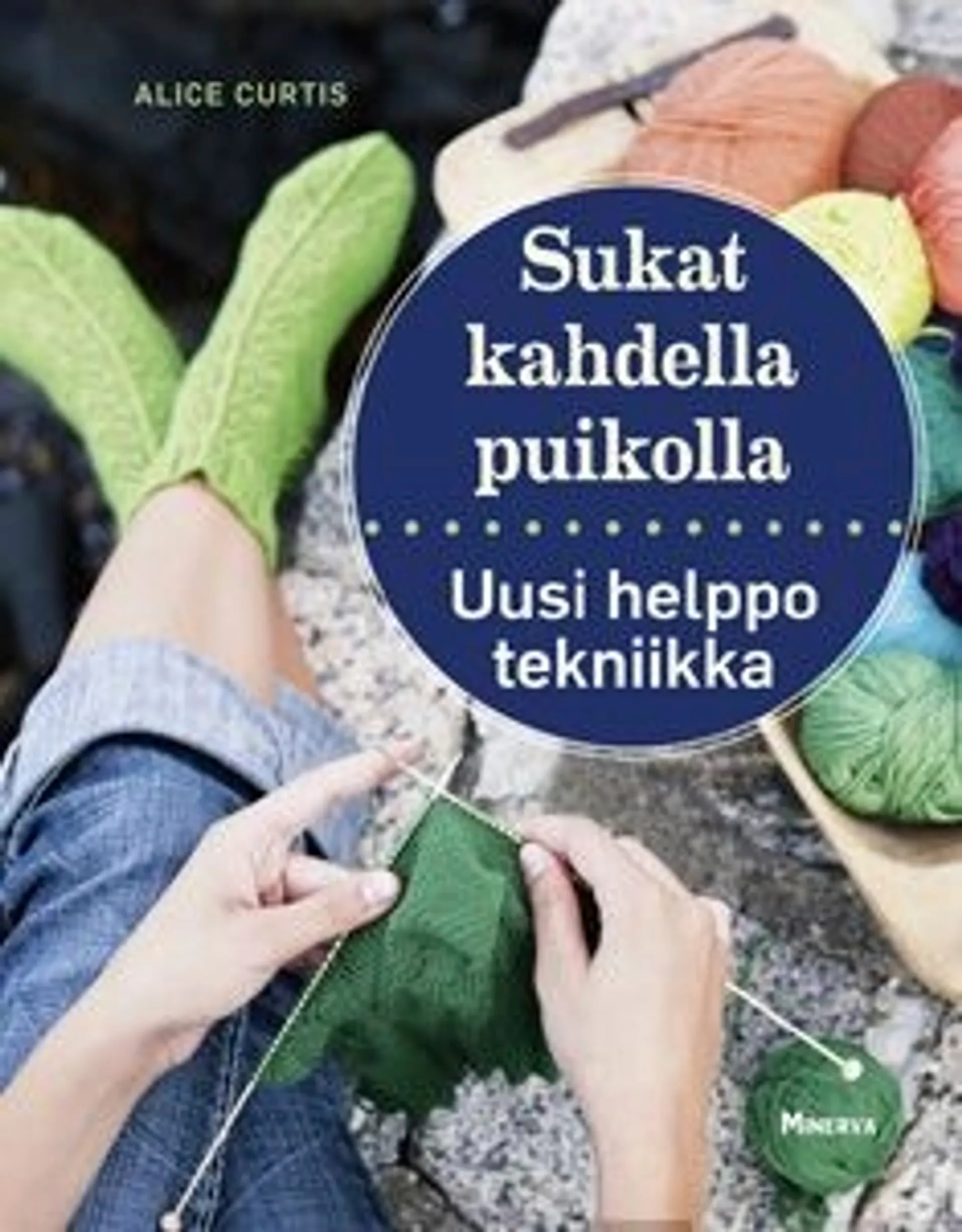 Curtis, Sukat kahdella puikolla - uusi helppo tekniikka