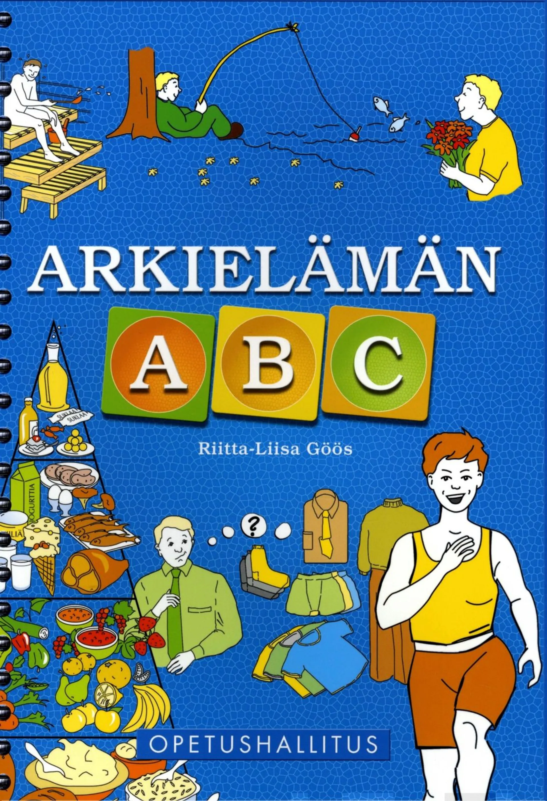 Göös, Arkielämän ABC