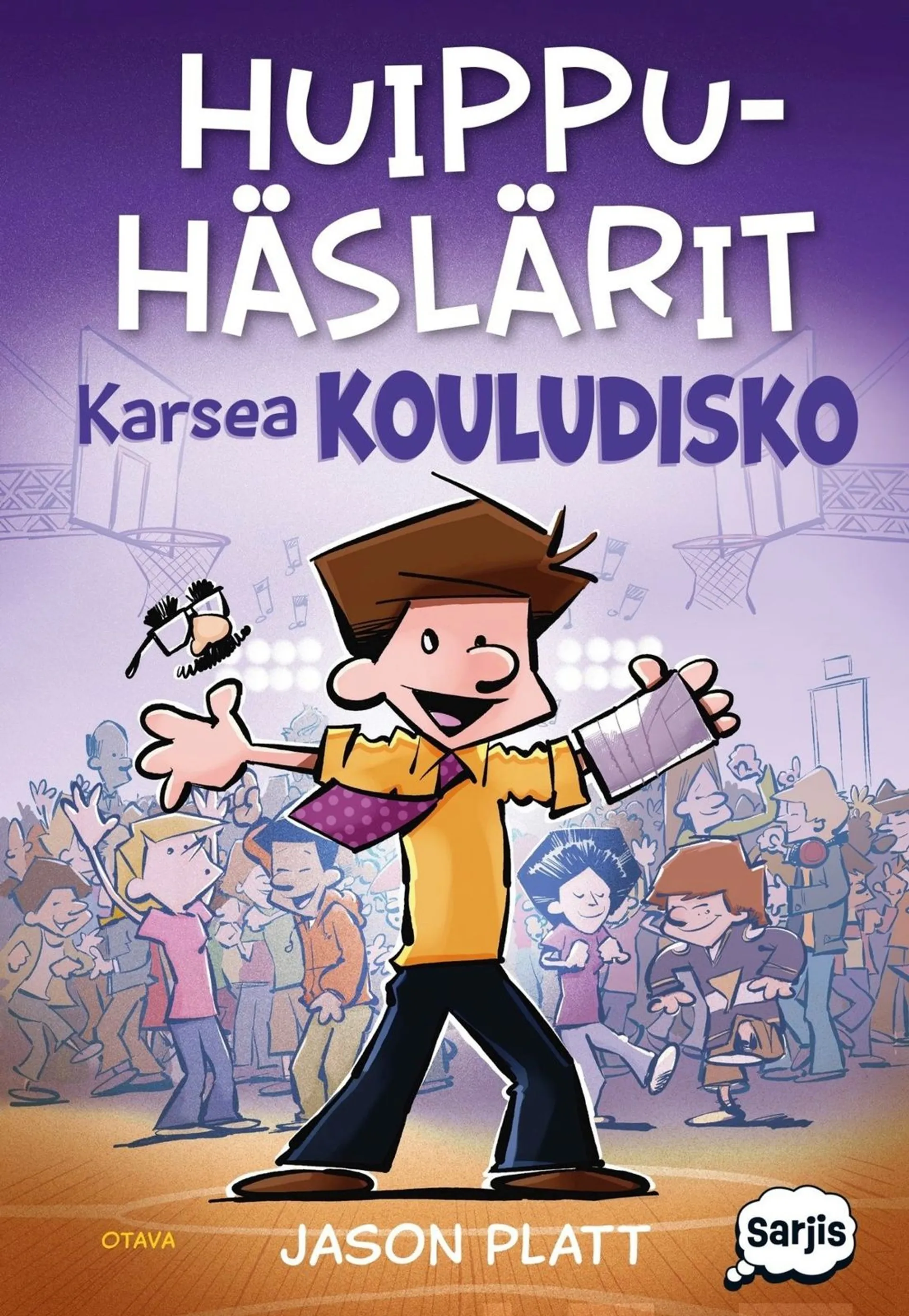 Platt, Huippuhäslärit – Karsea kouludisko