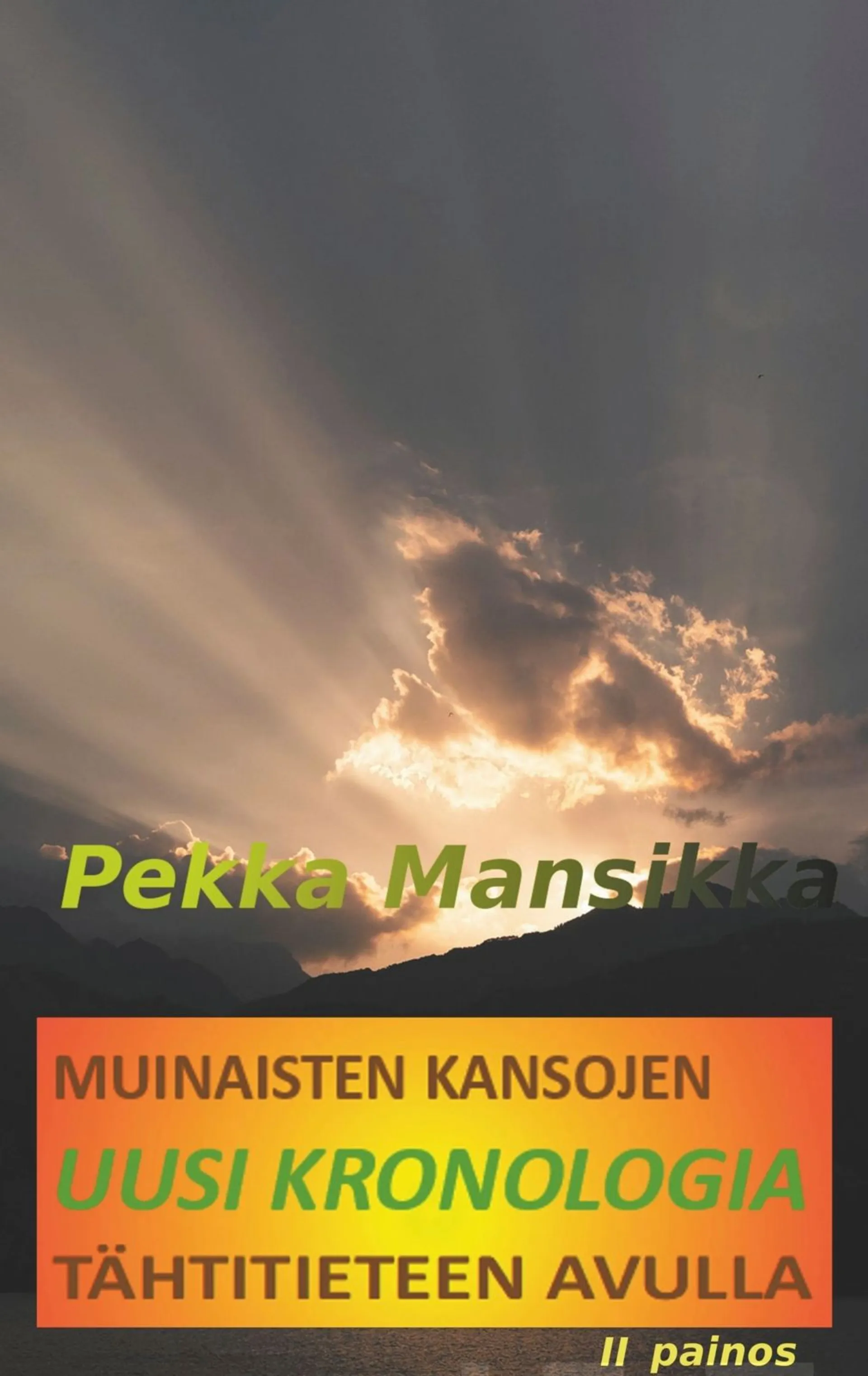 Mansikka, Muinaisten kansojen uusi kronologia tähtitieteen avulla, II painos