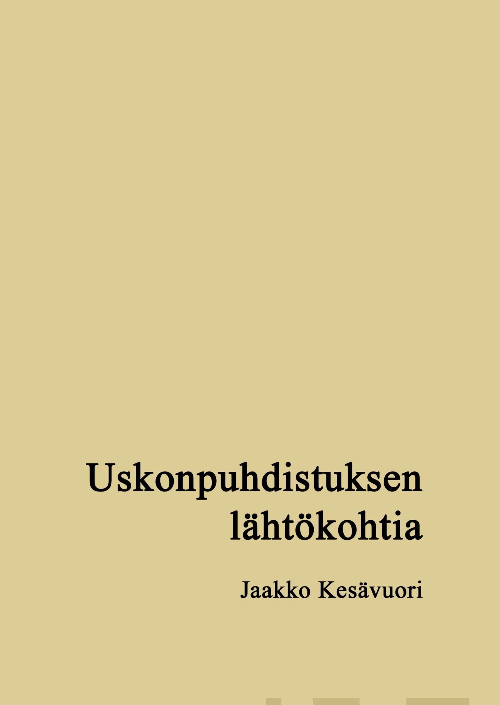 Kesävuori, Uskonpuhdistuksen lähtökohtia