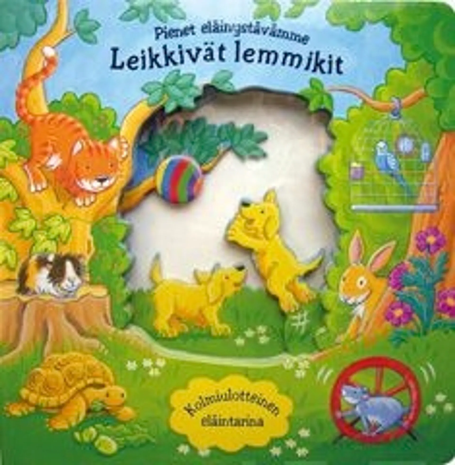 Tarbett, Leikkivät lemmikit