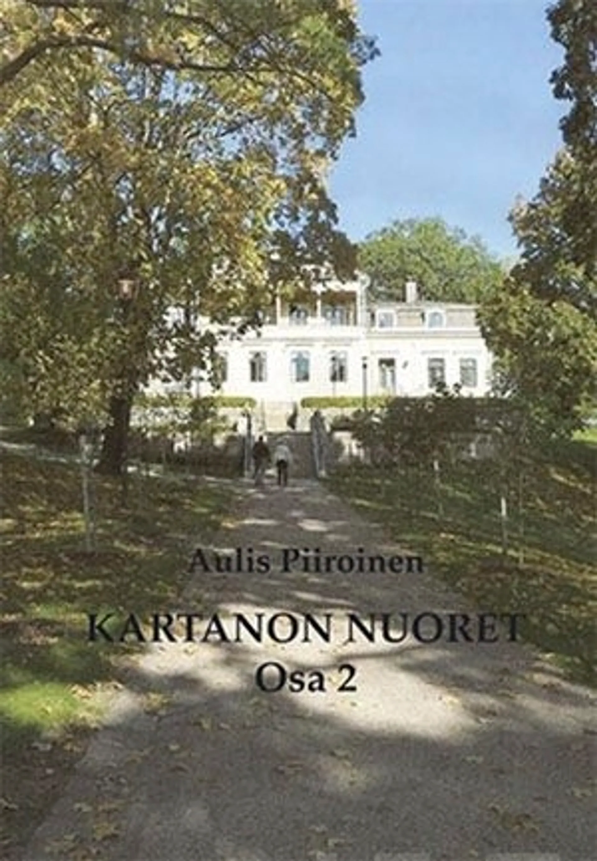 Piiroinen, Kartanon nuoret - Osa 2