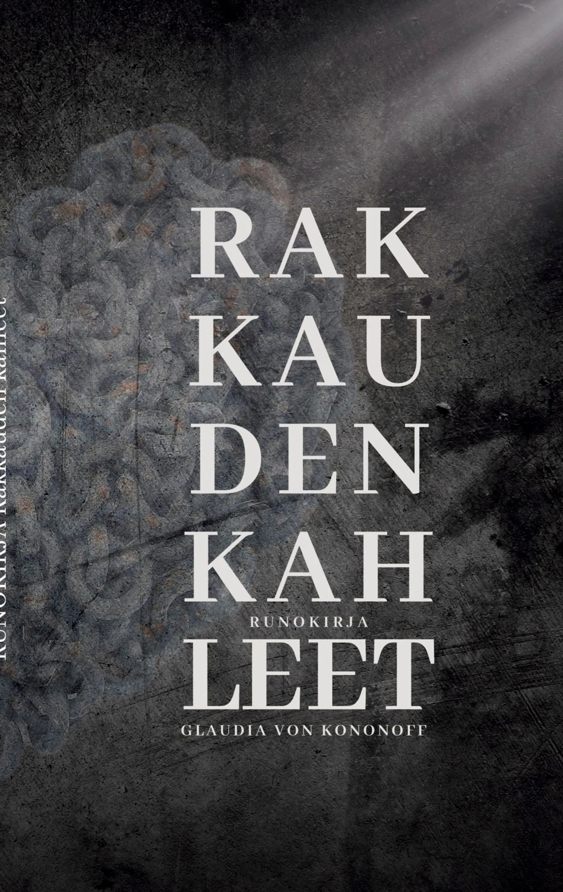 Kononoff, Rakkauden kahleet