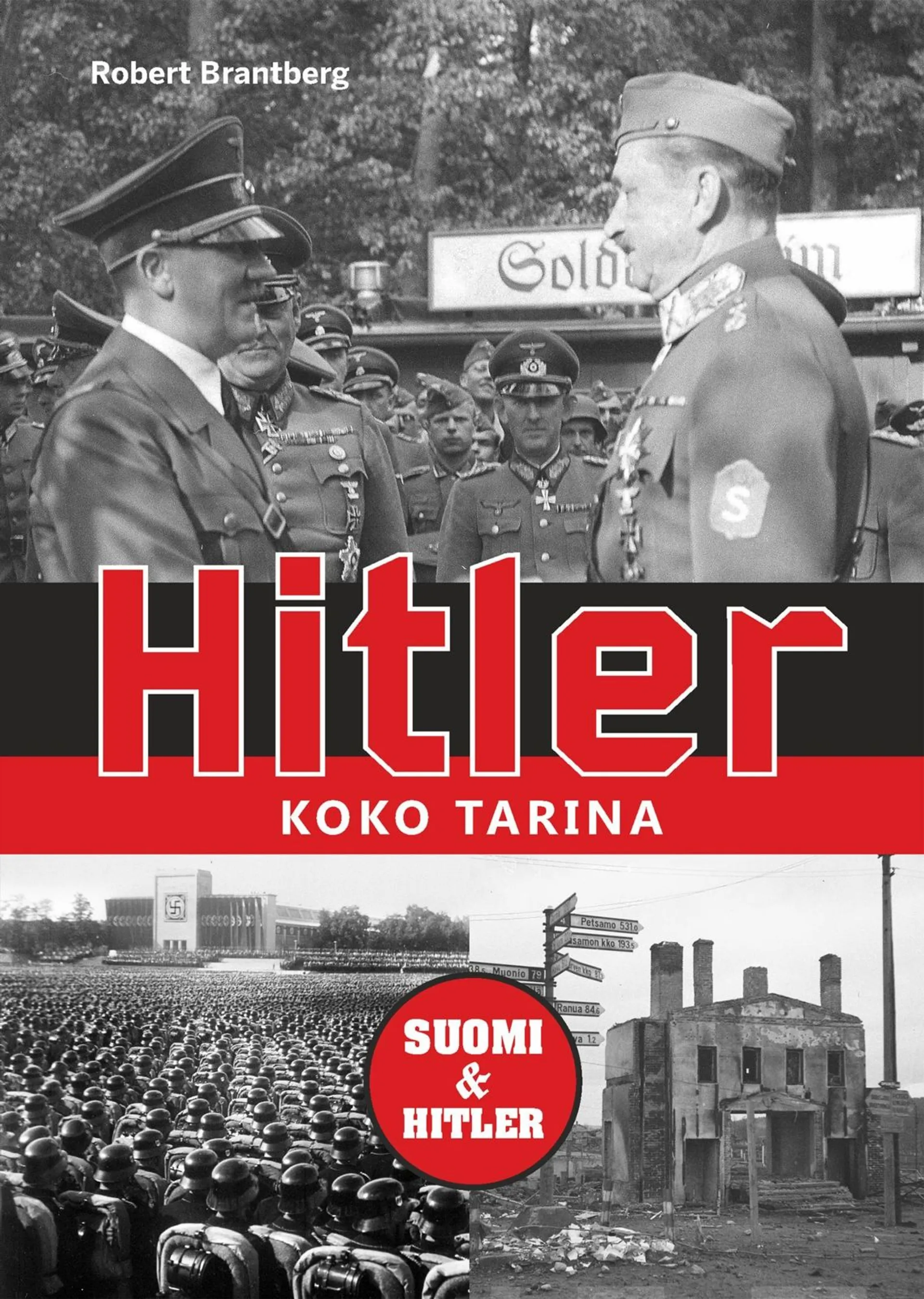 Brantberg, Hitler - koko tarina - Suomi & Hitler