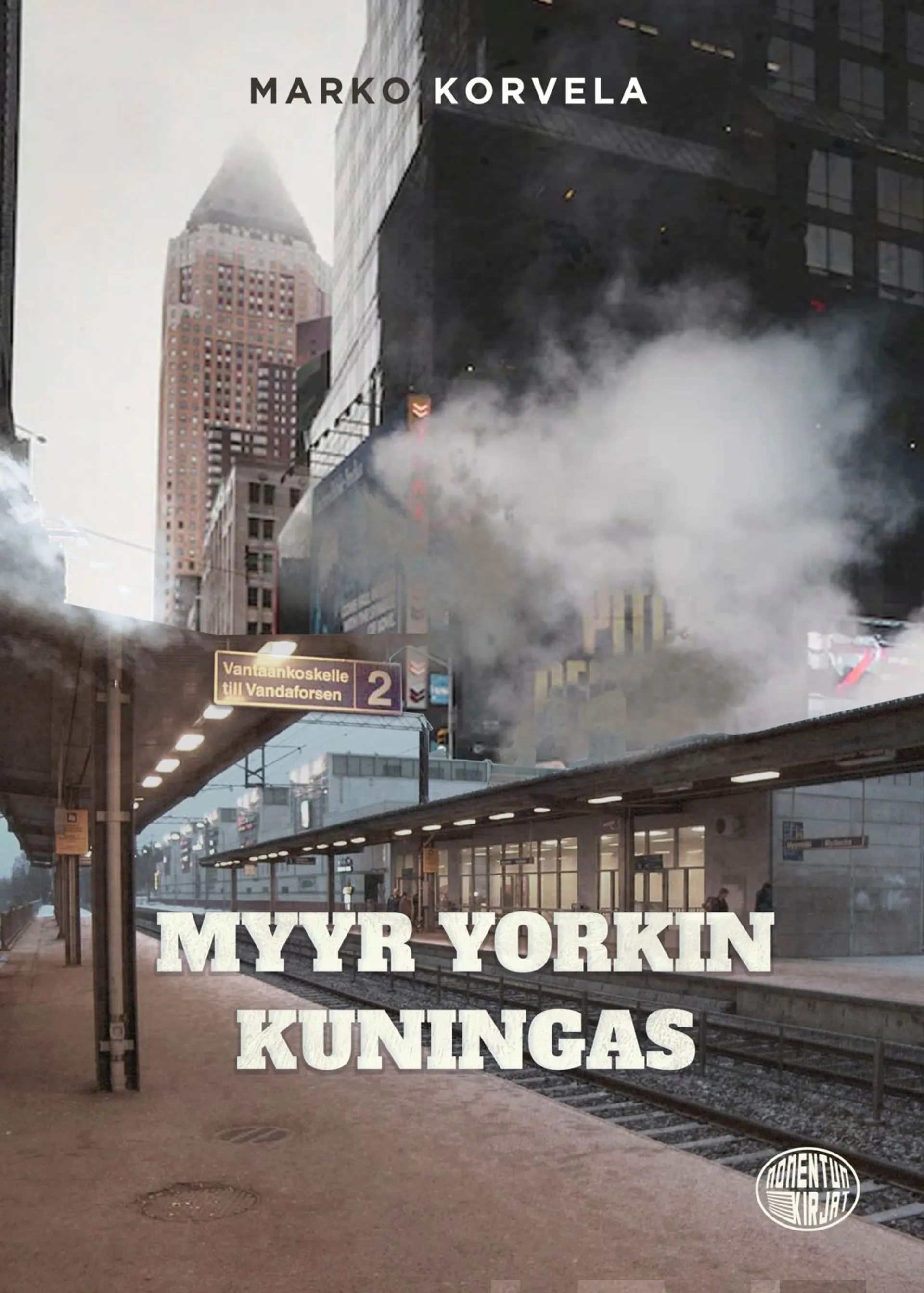 Korvela, Myyr Yorkin kuningas