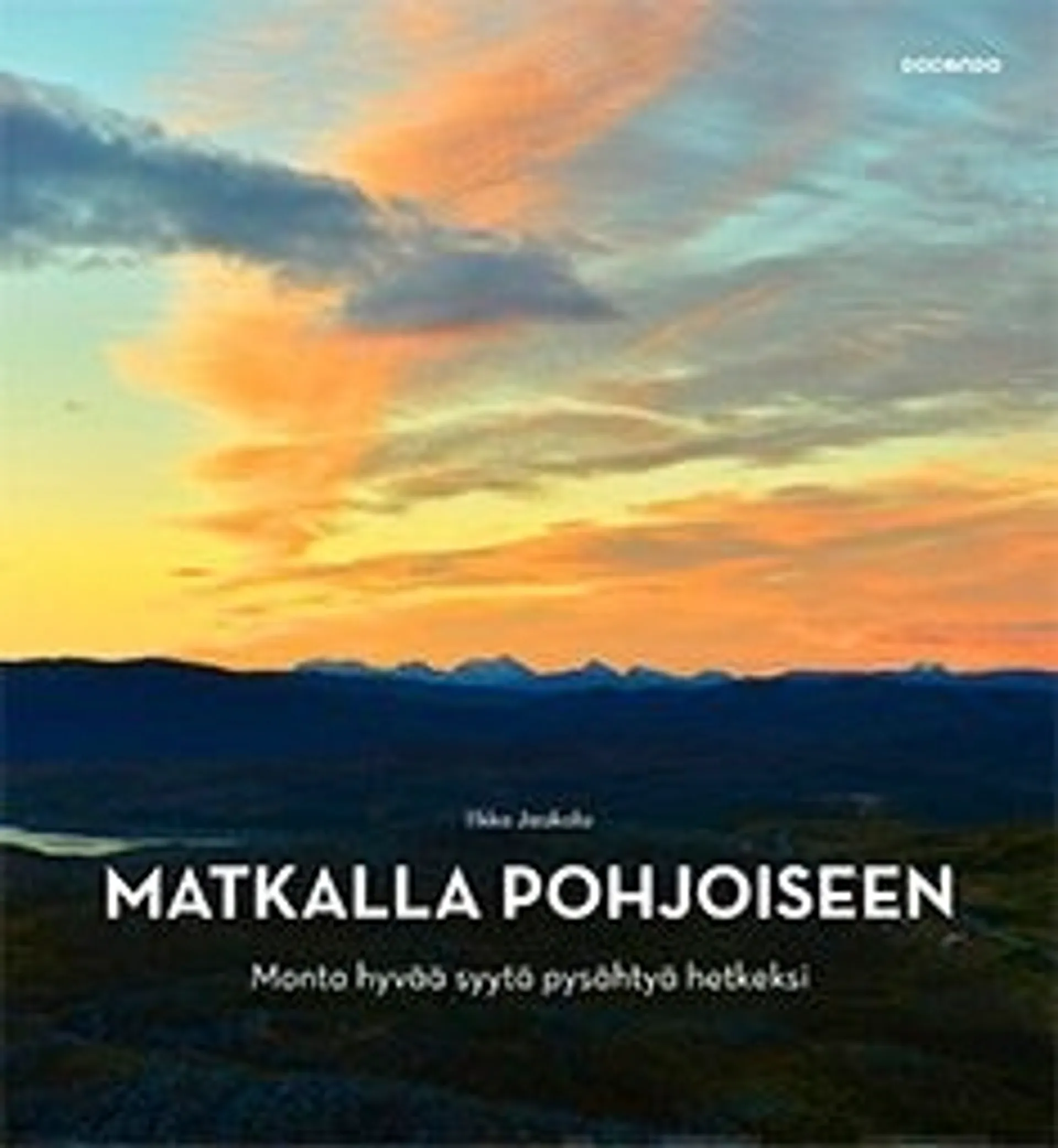 Jaakola, Matkalla pohjoiseen