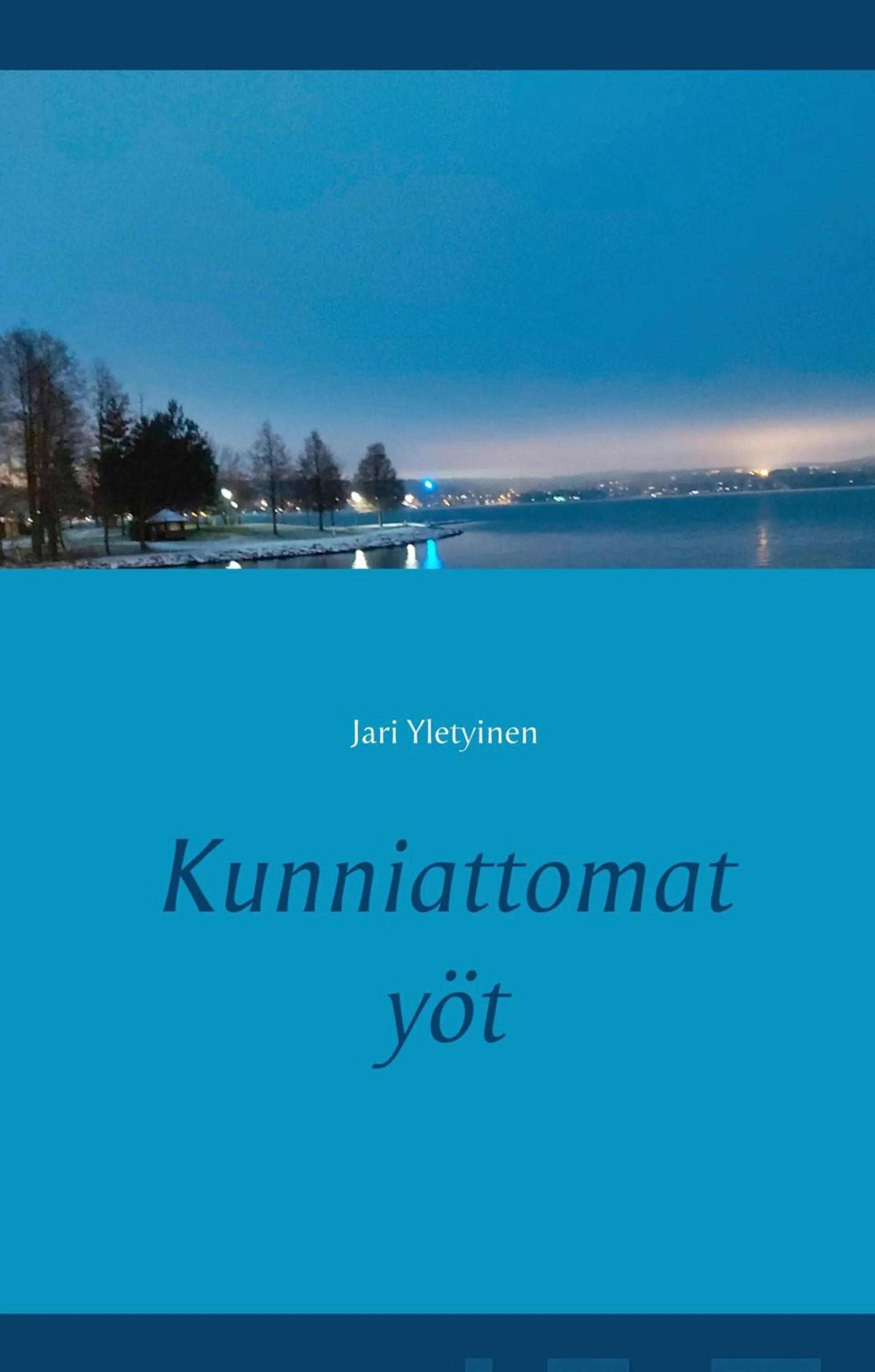 Yletyinen, Kunniattomat yöt