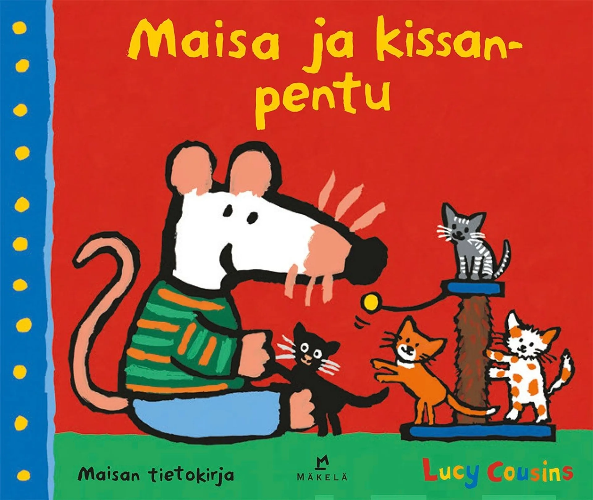 Cousins, Maisa ja kissanpentu