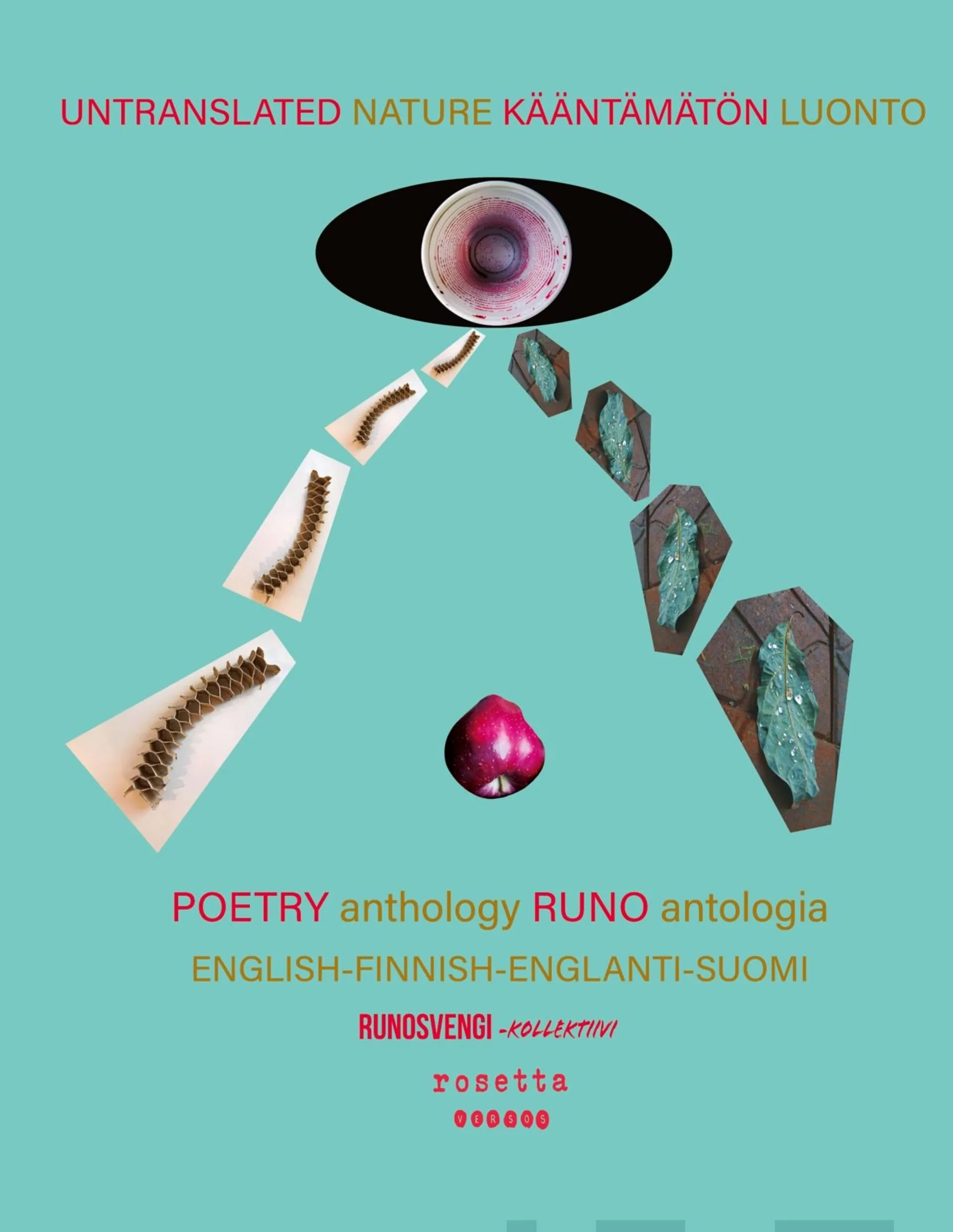 Sainio, Untranslated Nature - Kääntämätön Luonto - Poetry Anthology - Runoantologia