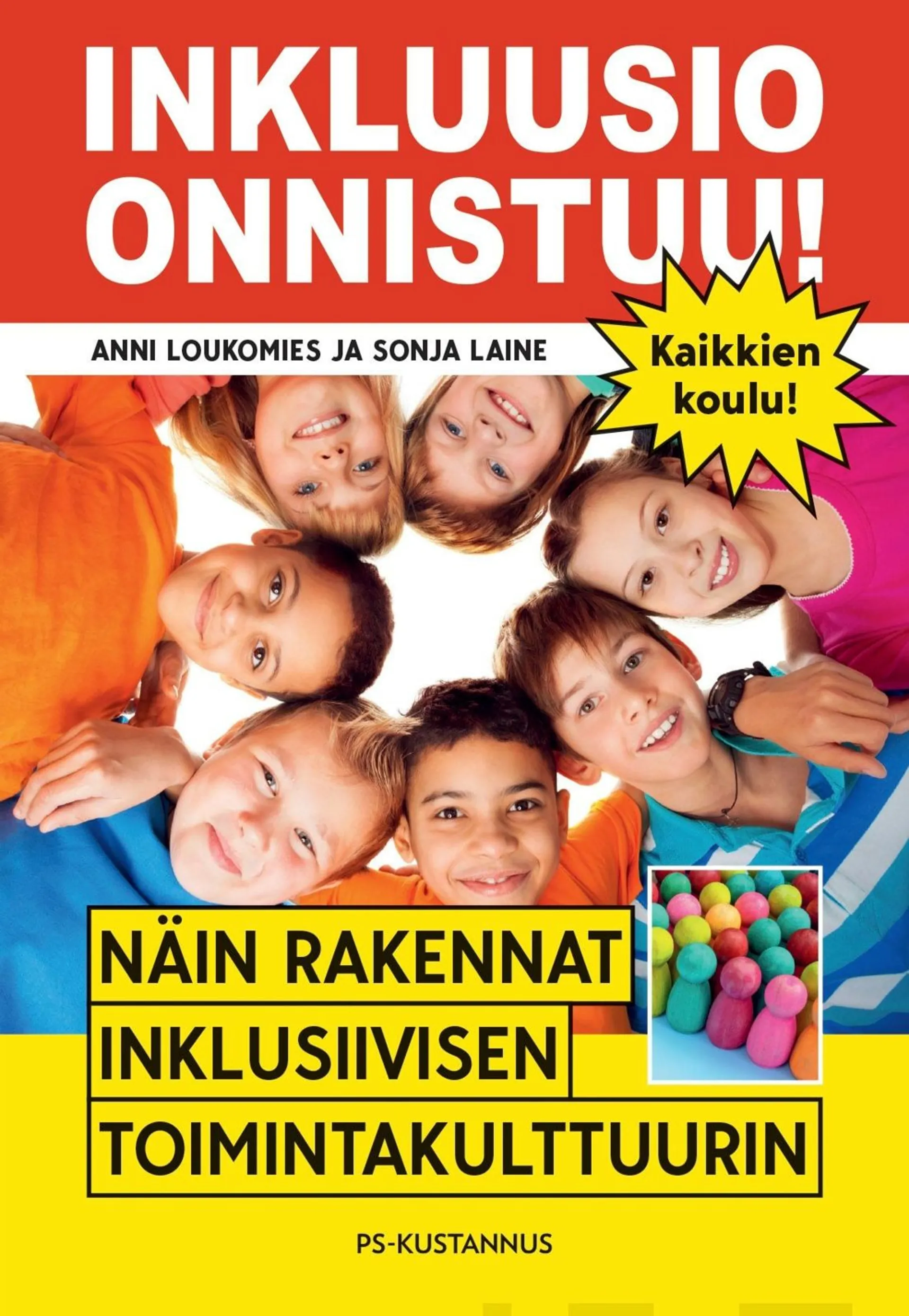 Loukomies, Inkluusio onnistuu! - Näin rakennat inklusiivisen toimintakulttuurin