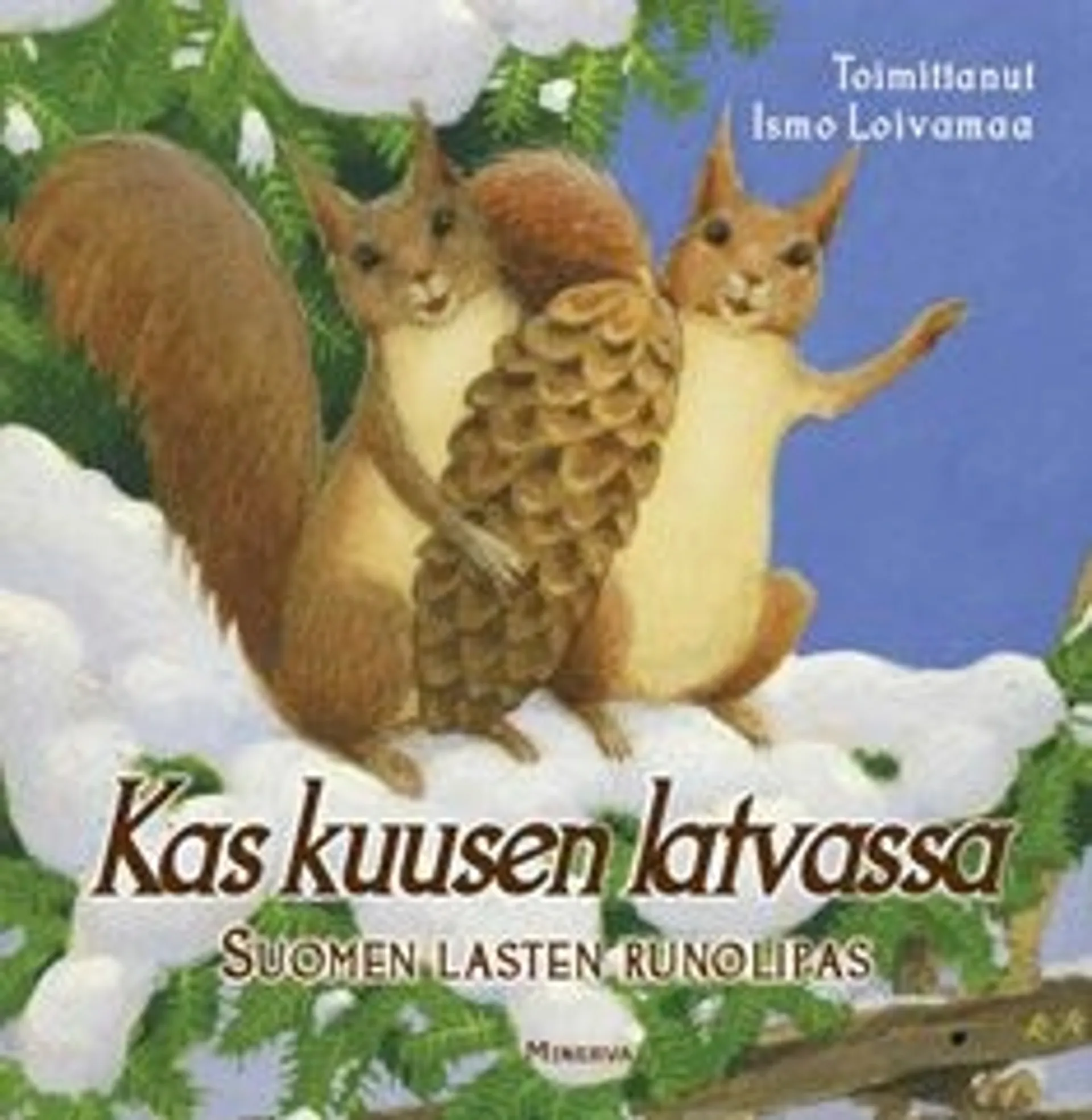 Kas kuusen latvassa