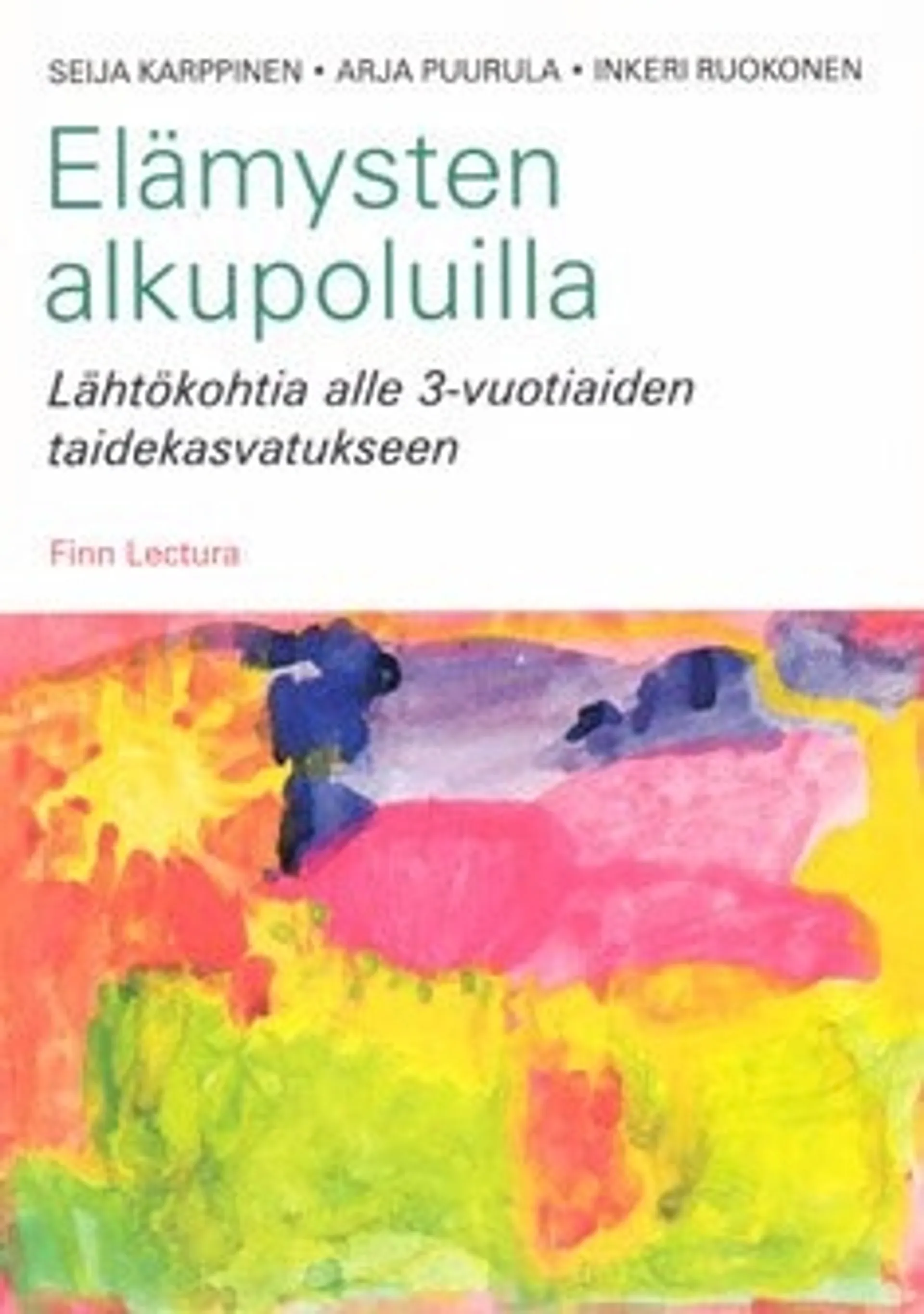 Elämysten alkupoluilla