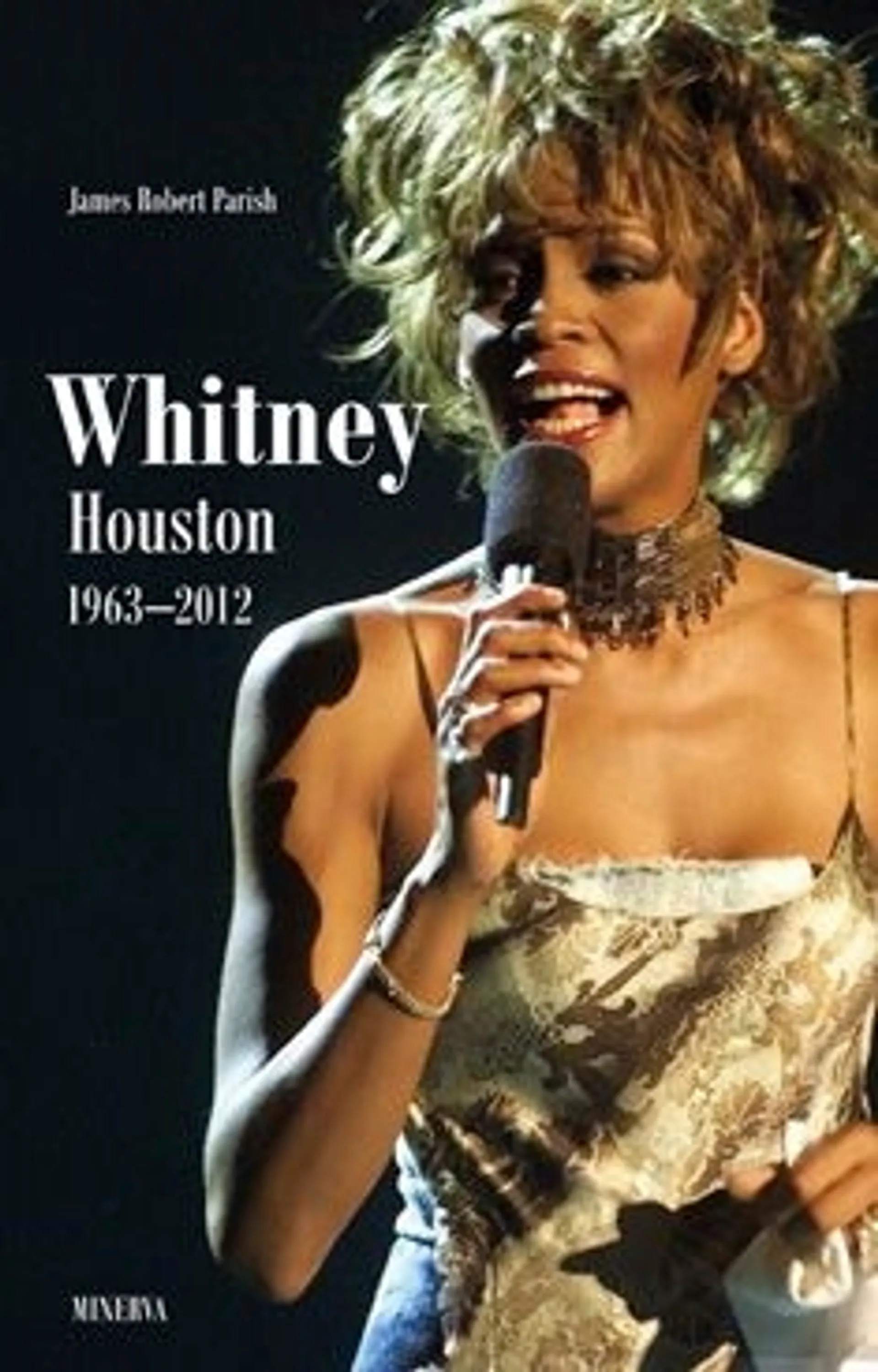 Parish, Whitney Houston 1963-2012