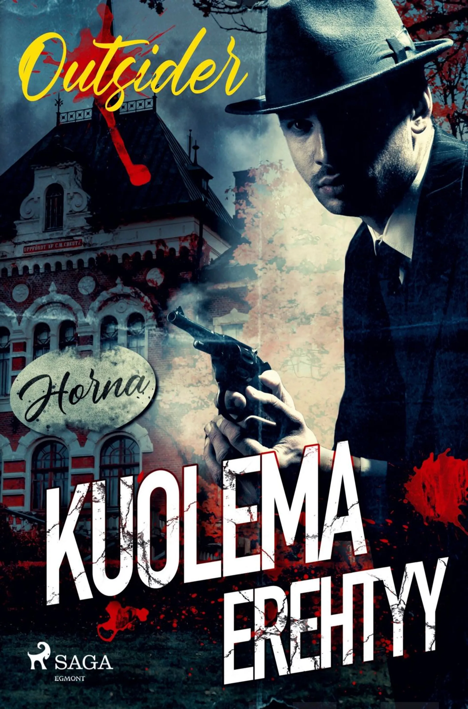 Outsider, Kuolema erehtyy