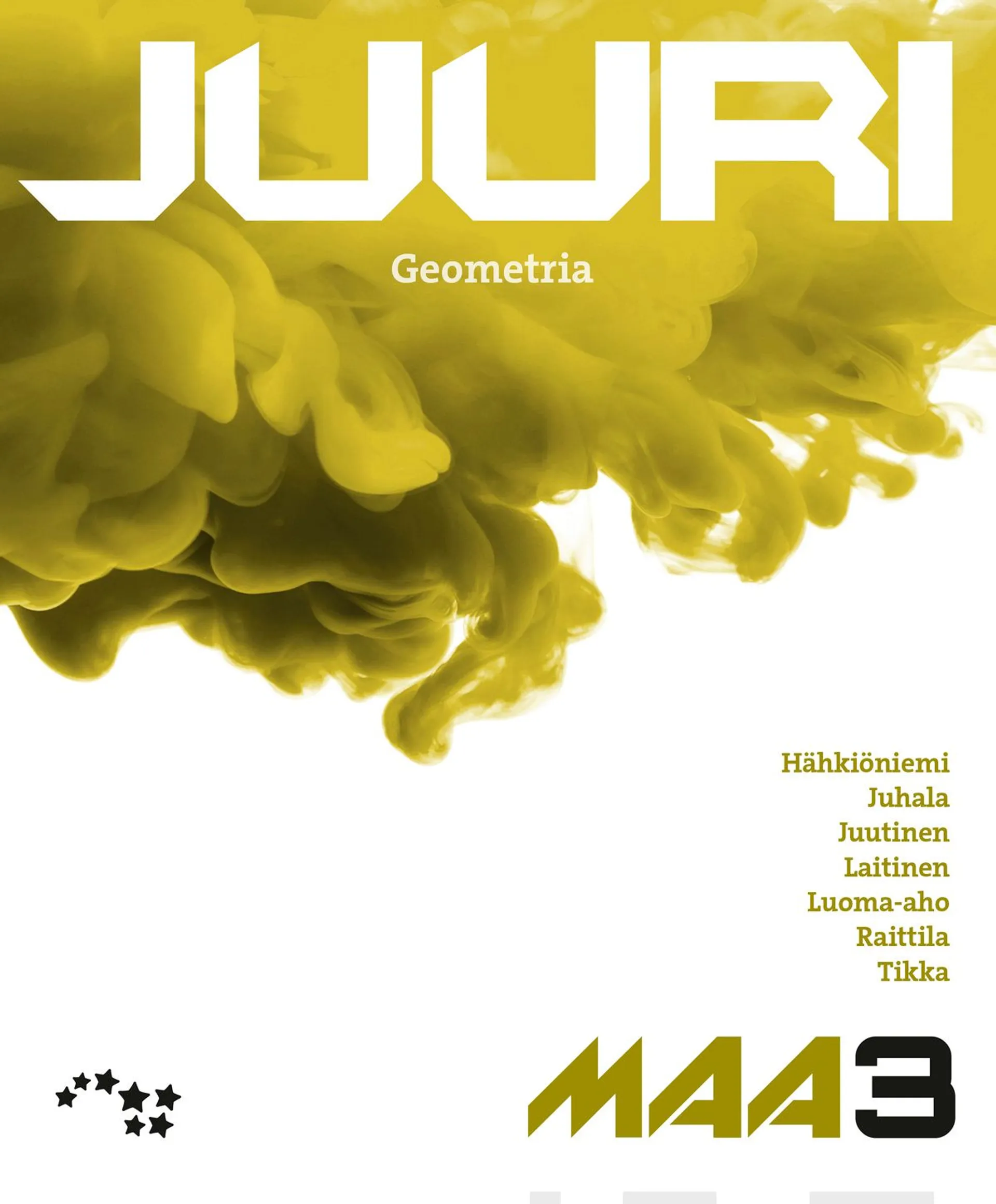 Hähkiöniemi, Juuri 3 (LOPS21) - MAA3 Geometria