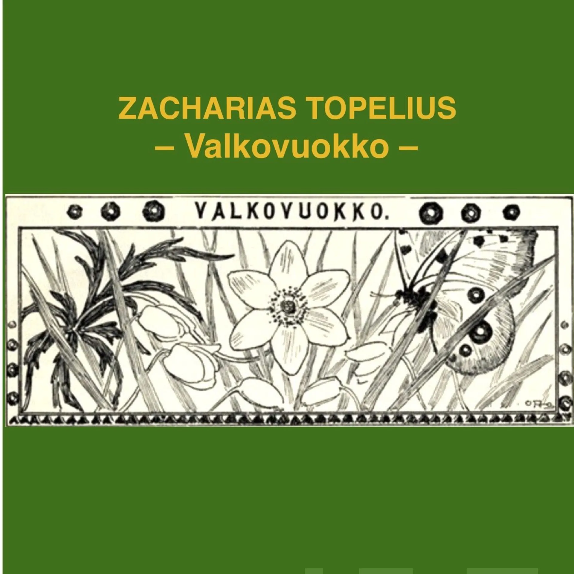 Topelius, Valkovuokko (mp3-cd)