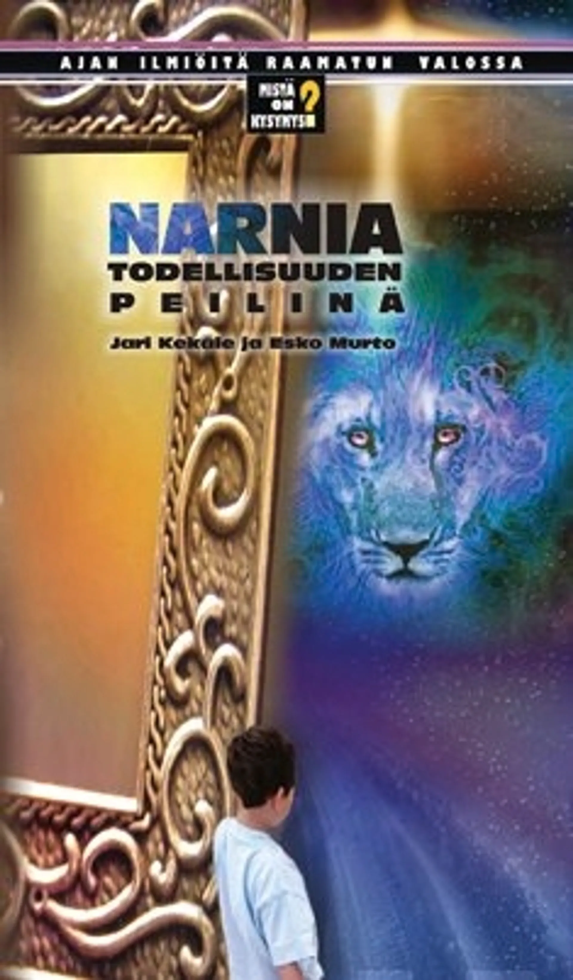 Narnia todellisuuden peilinä