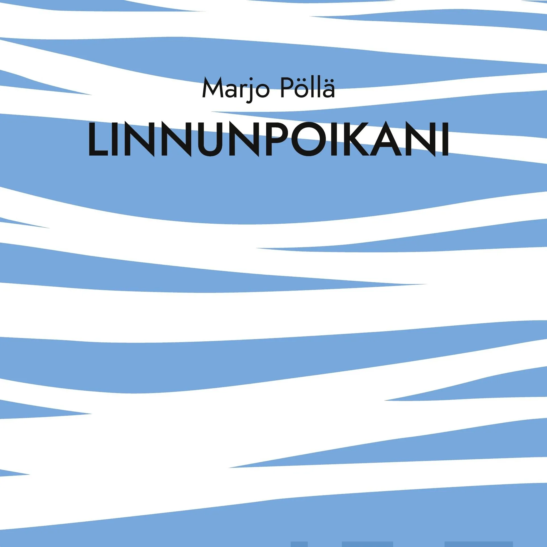 Pöllä, Linnunpoikani - Runoja ja ajatelmia syvän surun keskellä