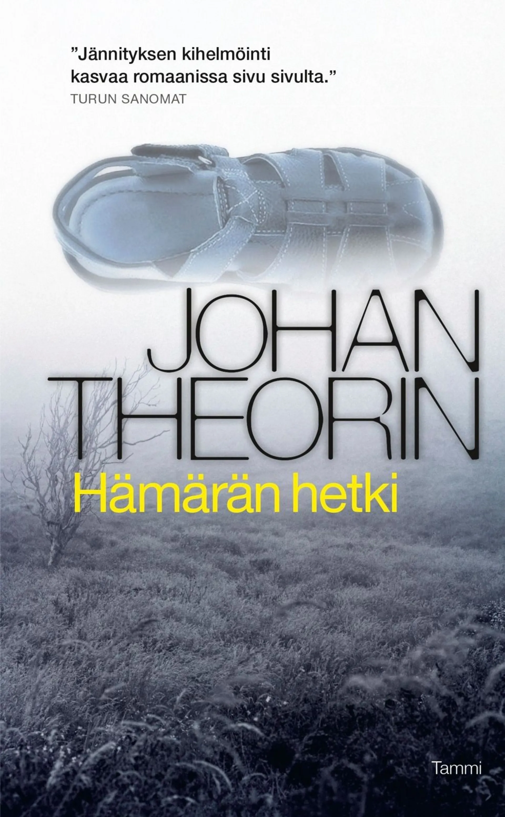 Theorin, Hämärän hetki