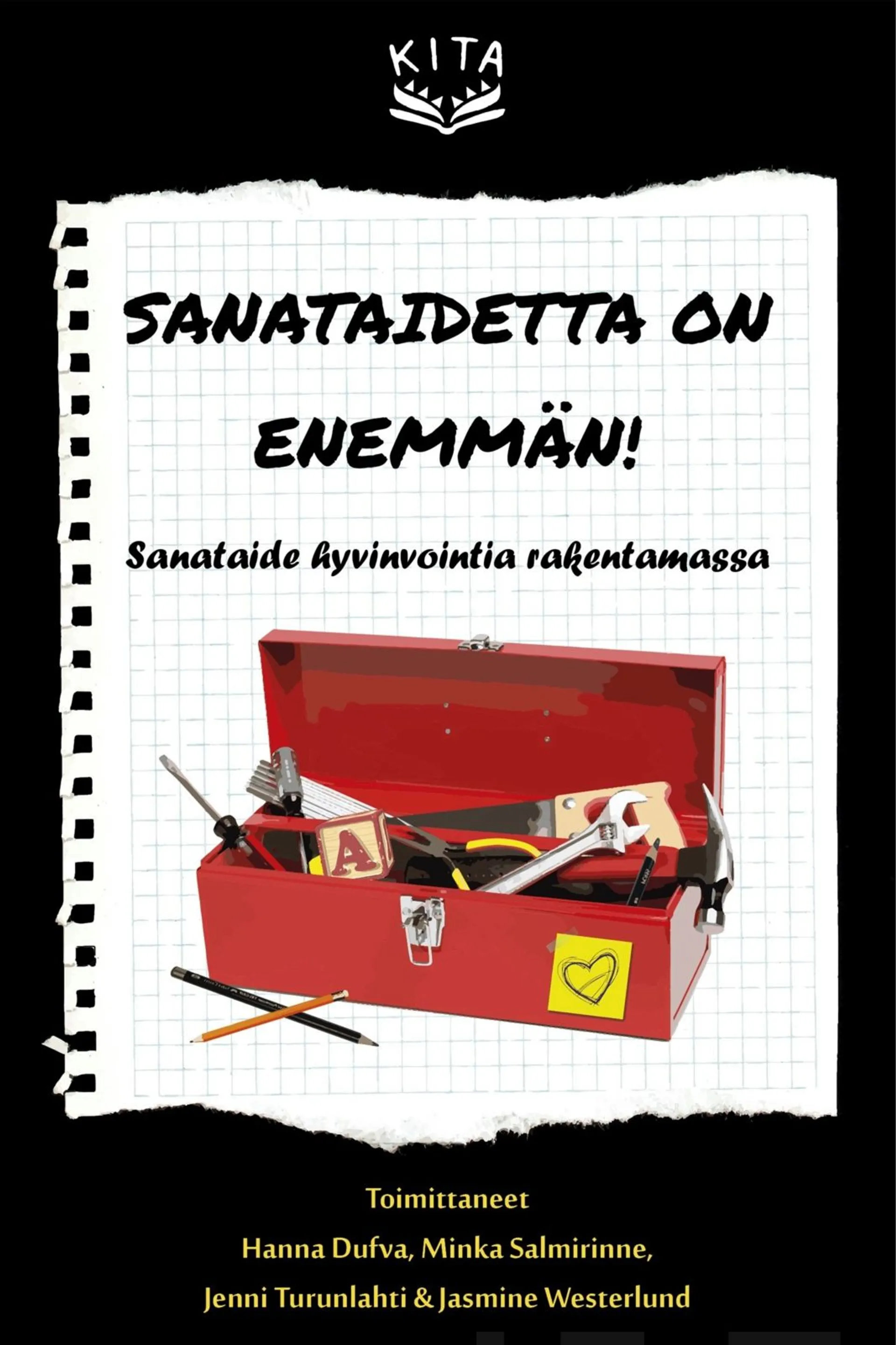 Sanataidetta on enemmän! - Sanataide hyvinvointia rakentamassa