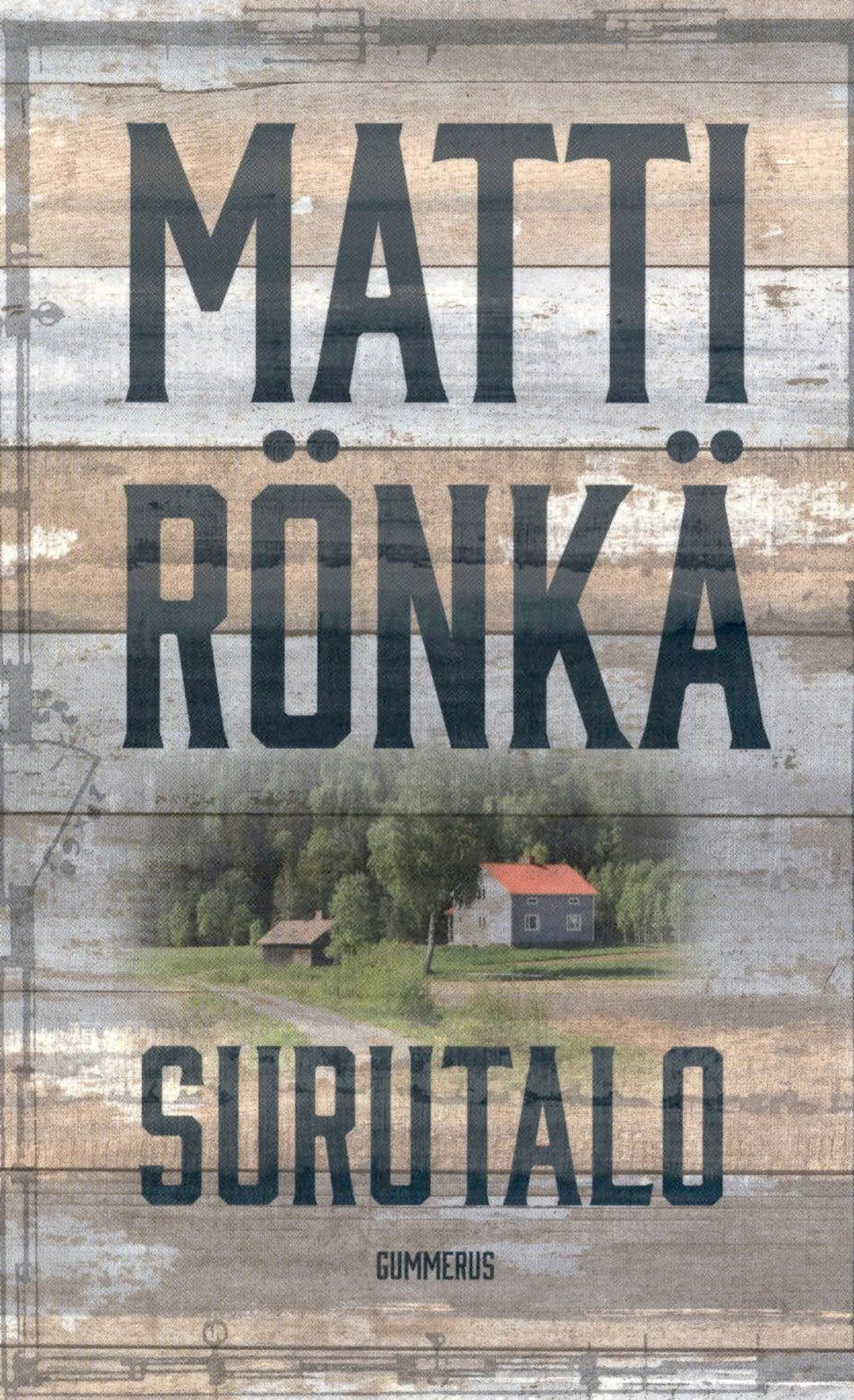 Rönkä, Surutalo