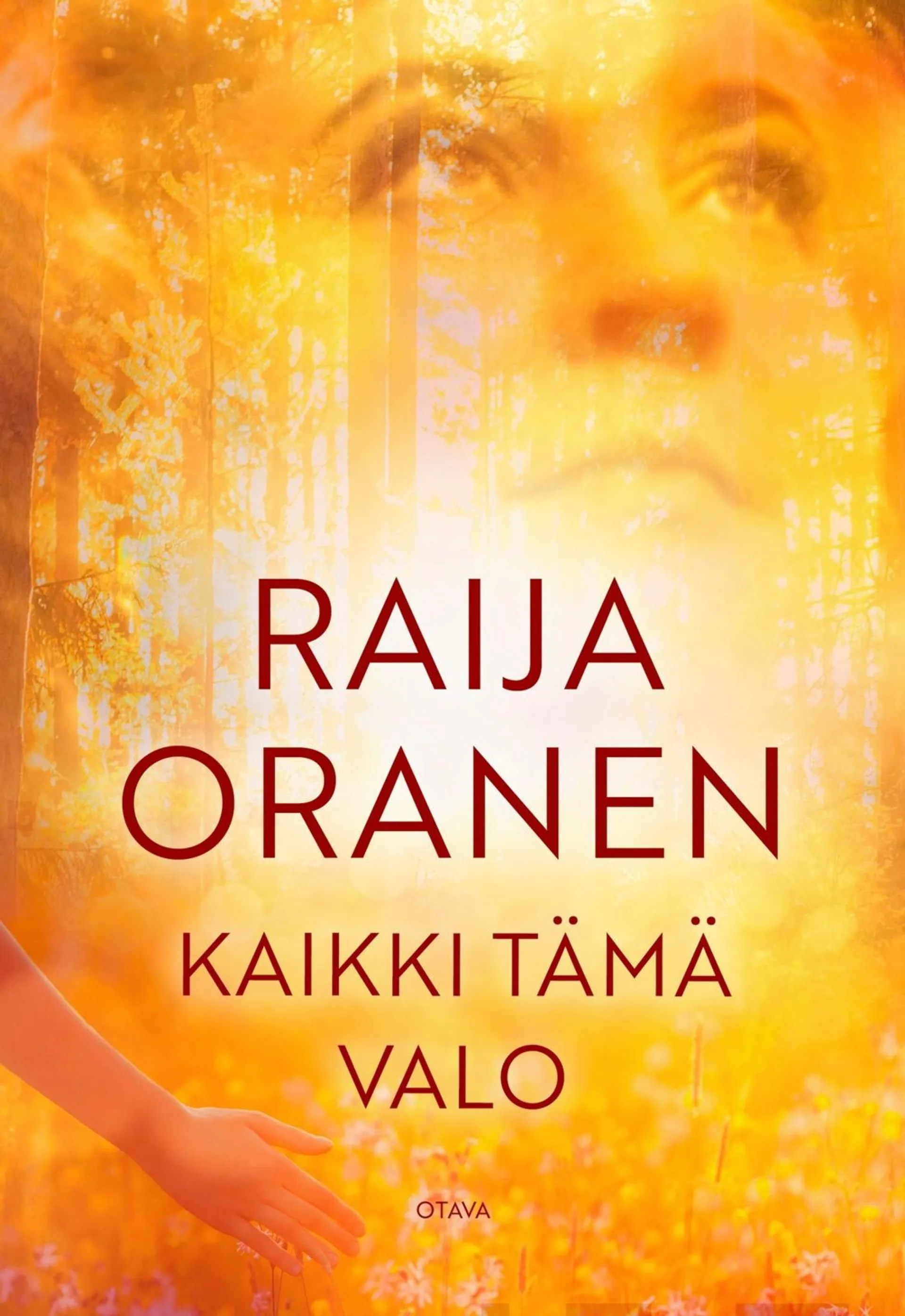 Oranen, Kaikki tämä valo - Romaani