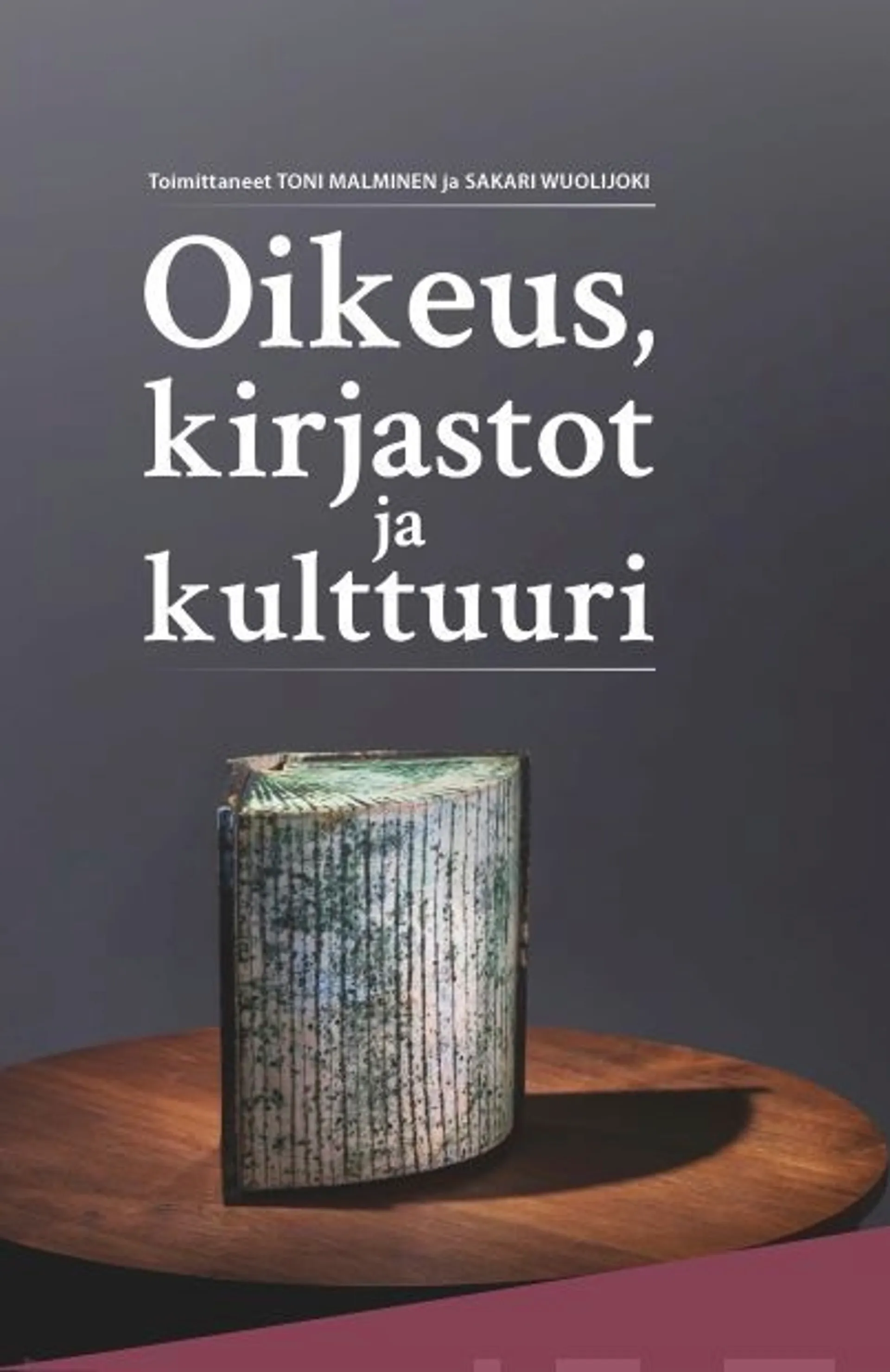 Oikeus, kirjastot ja kulttuuri