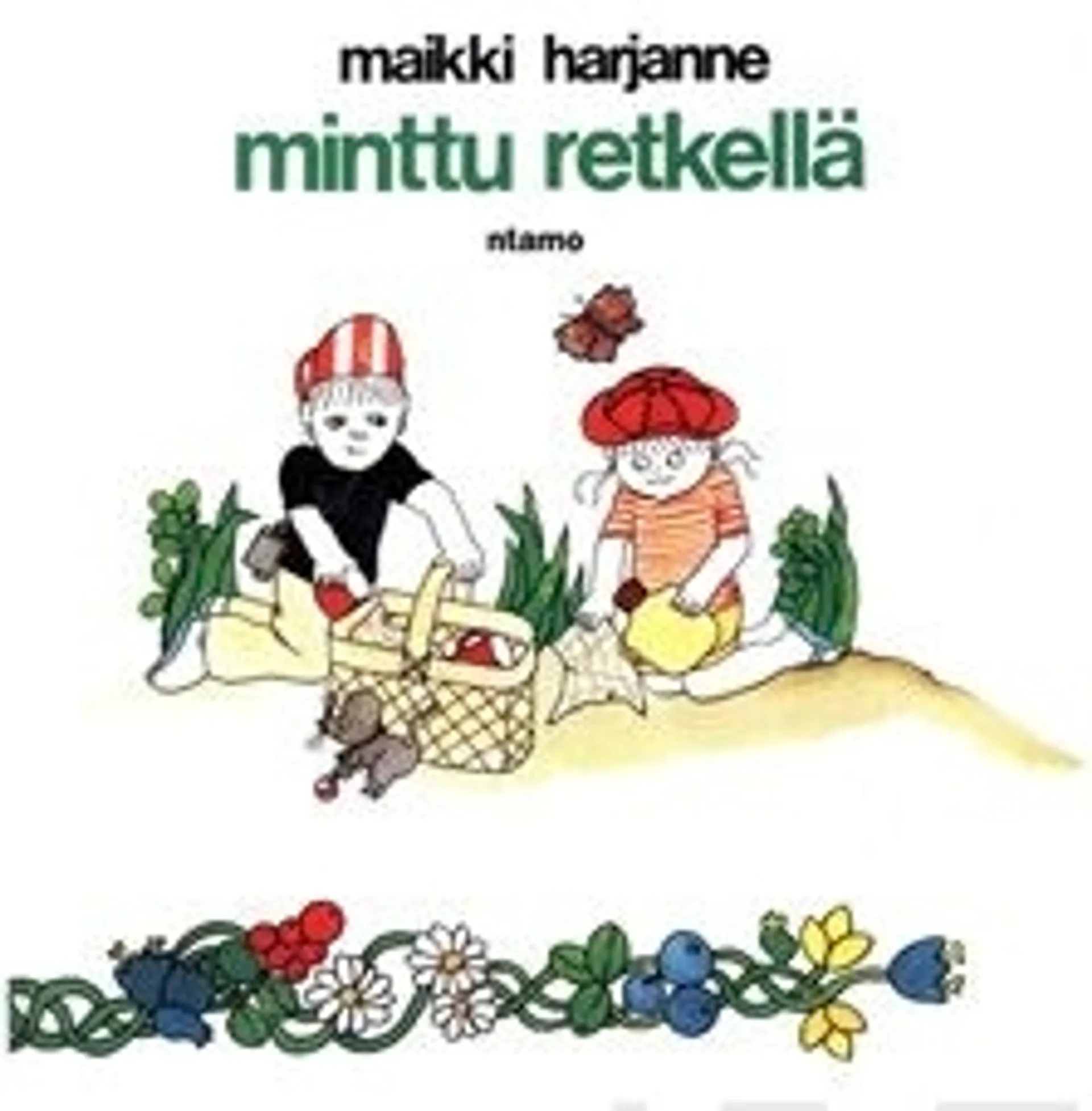 Harjanne, Minttu retkellä