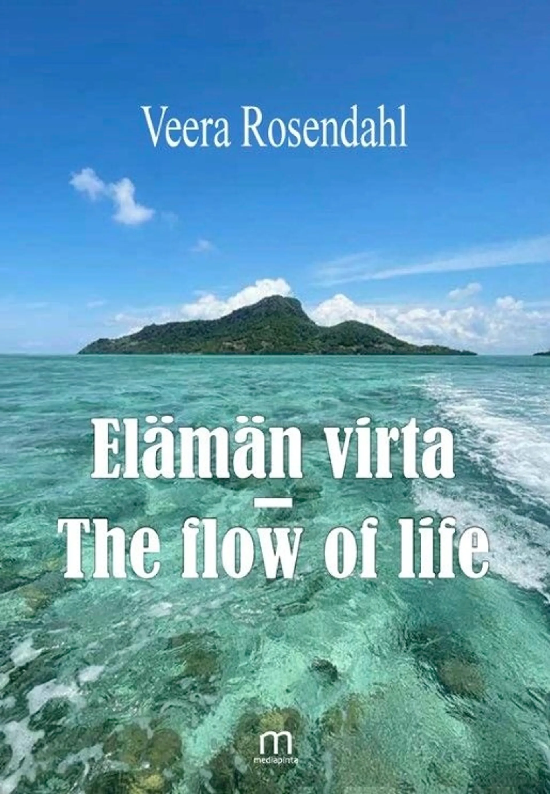 Rosendahl, Elämän virta - The flow of life