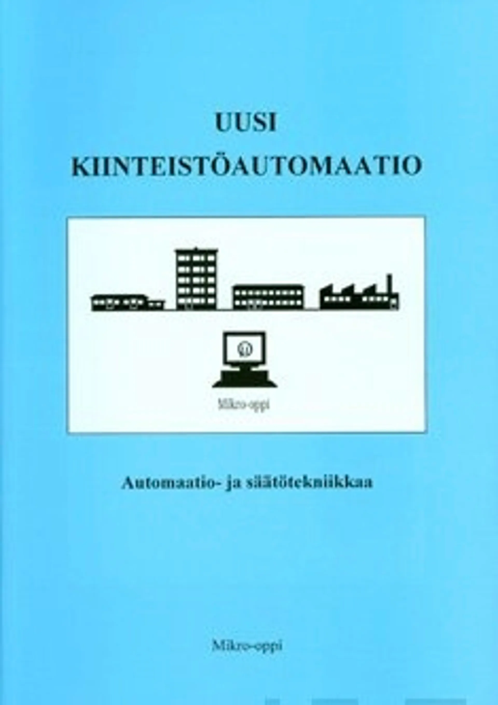 Uusi kiinteistöautomaatio