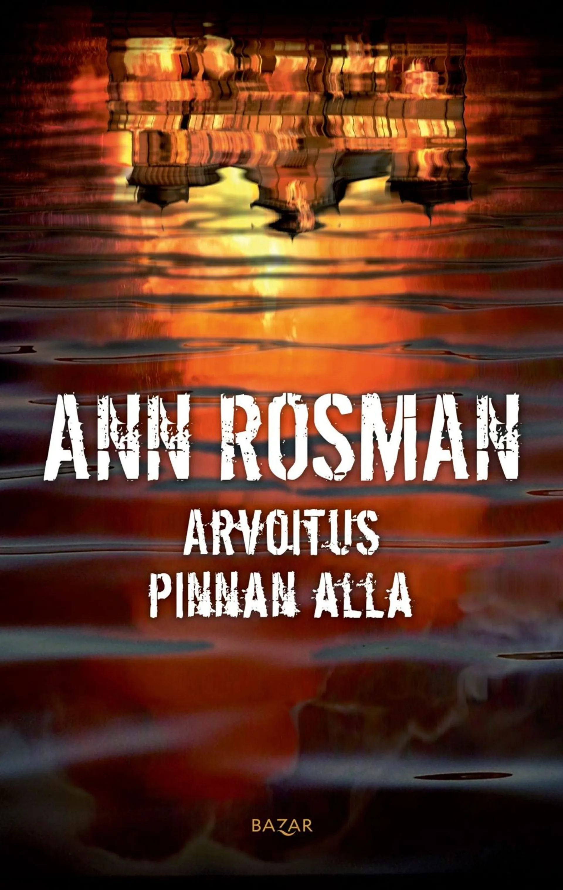 Rosman, Arvoitus pinnan alla