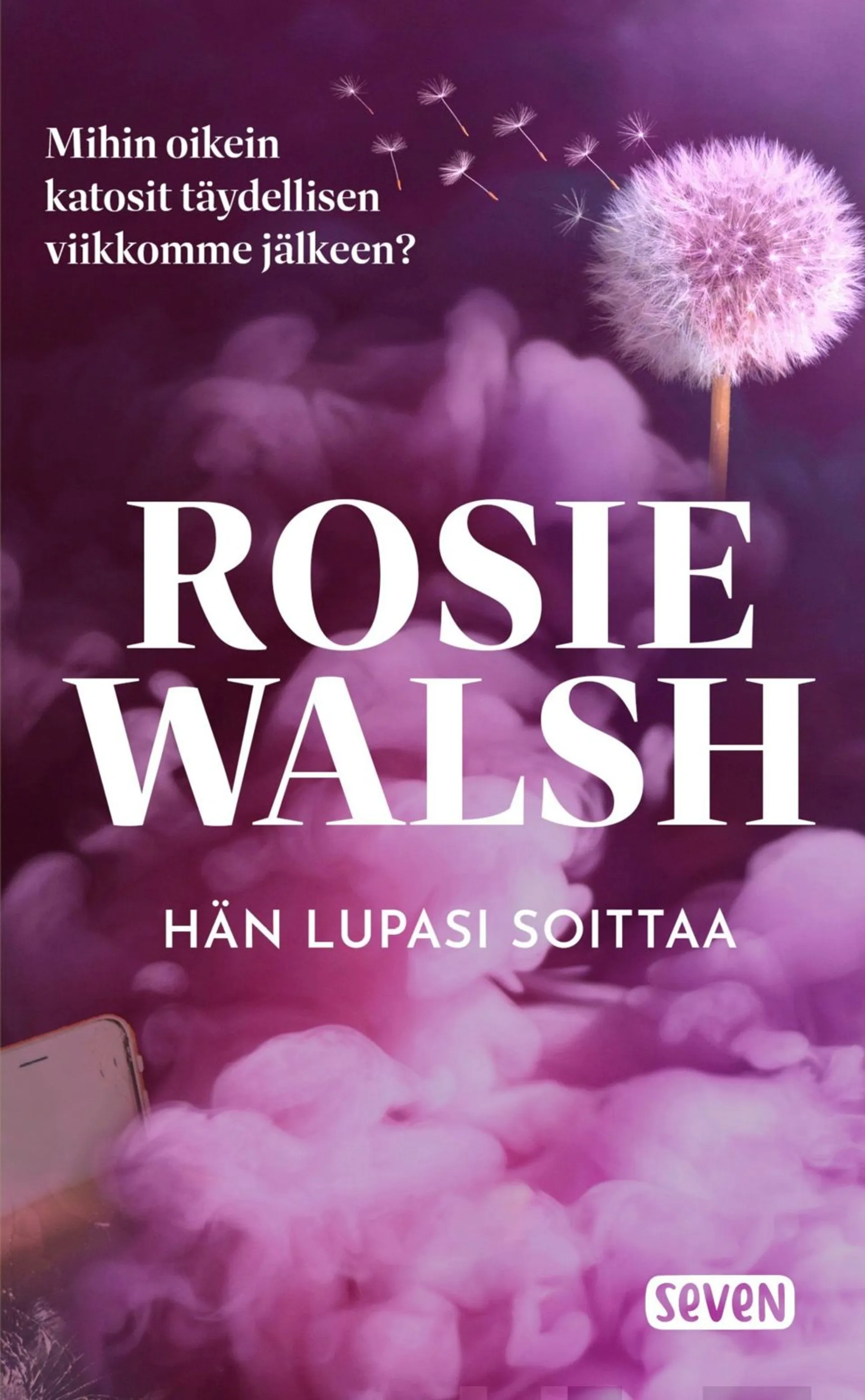 Walsh, Hän lupasi soittaa