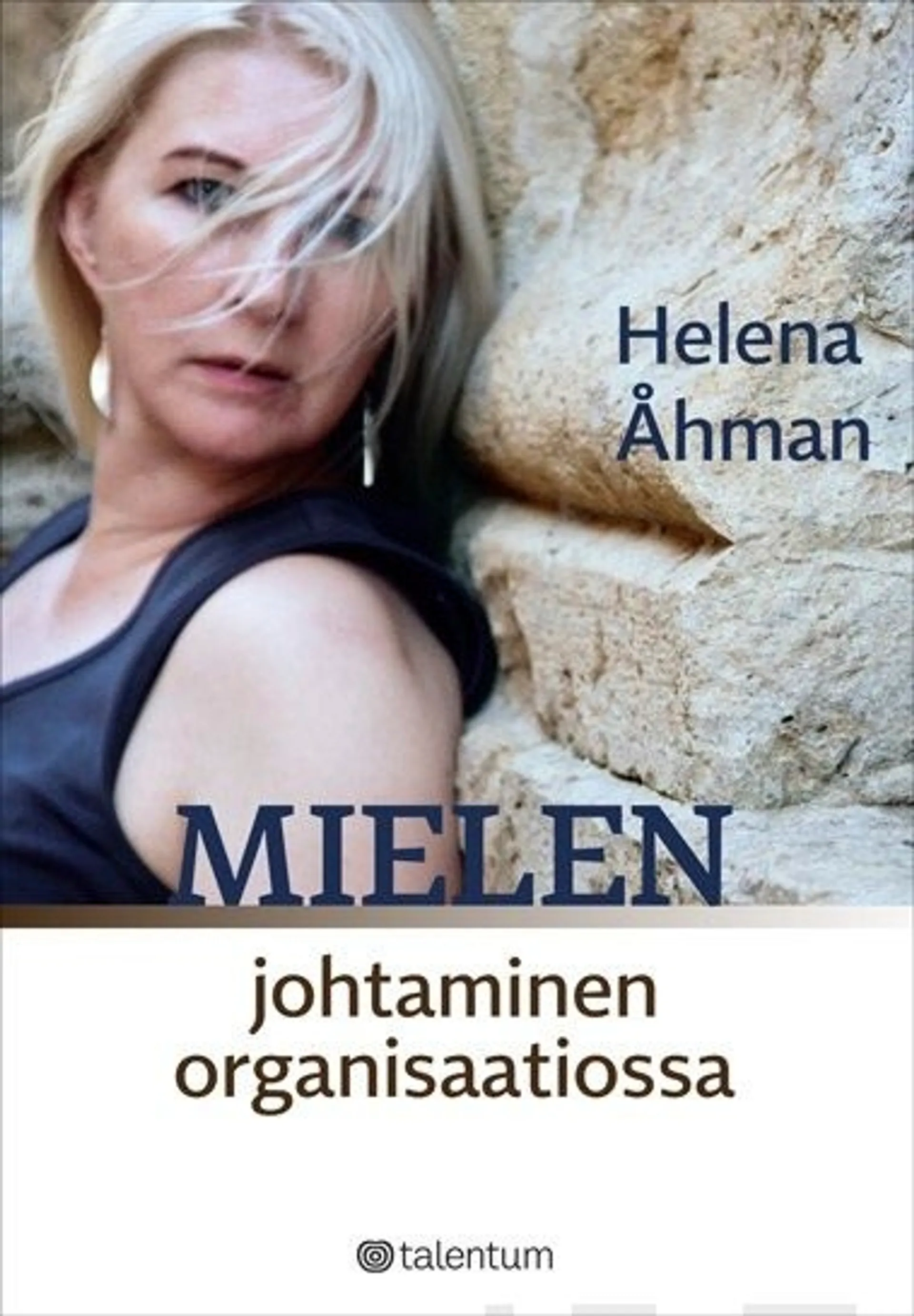 Åhman, Mielen johtaminen organisaatiossa