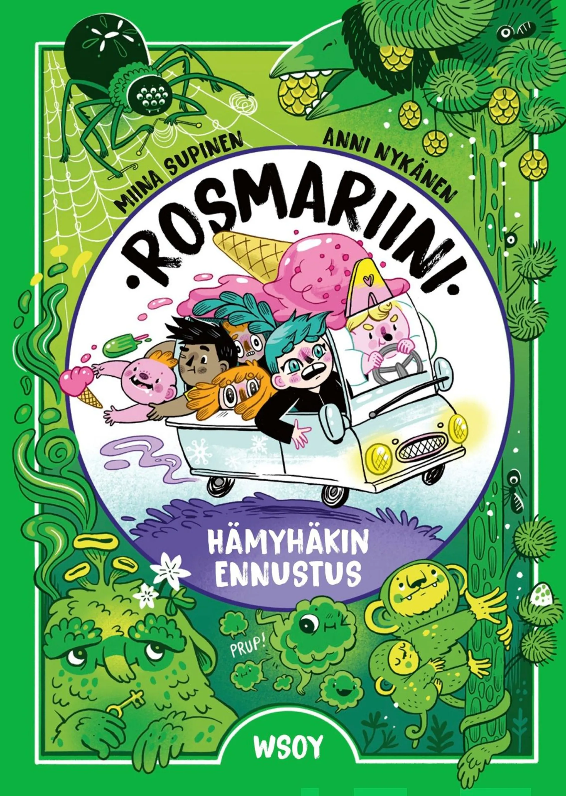 Supinen, Rosmariini - Hämyhäkin ennustus