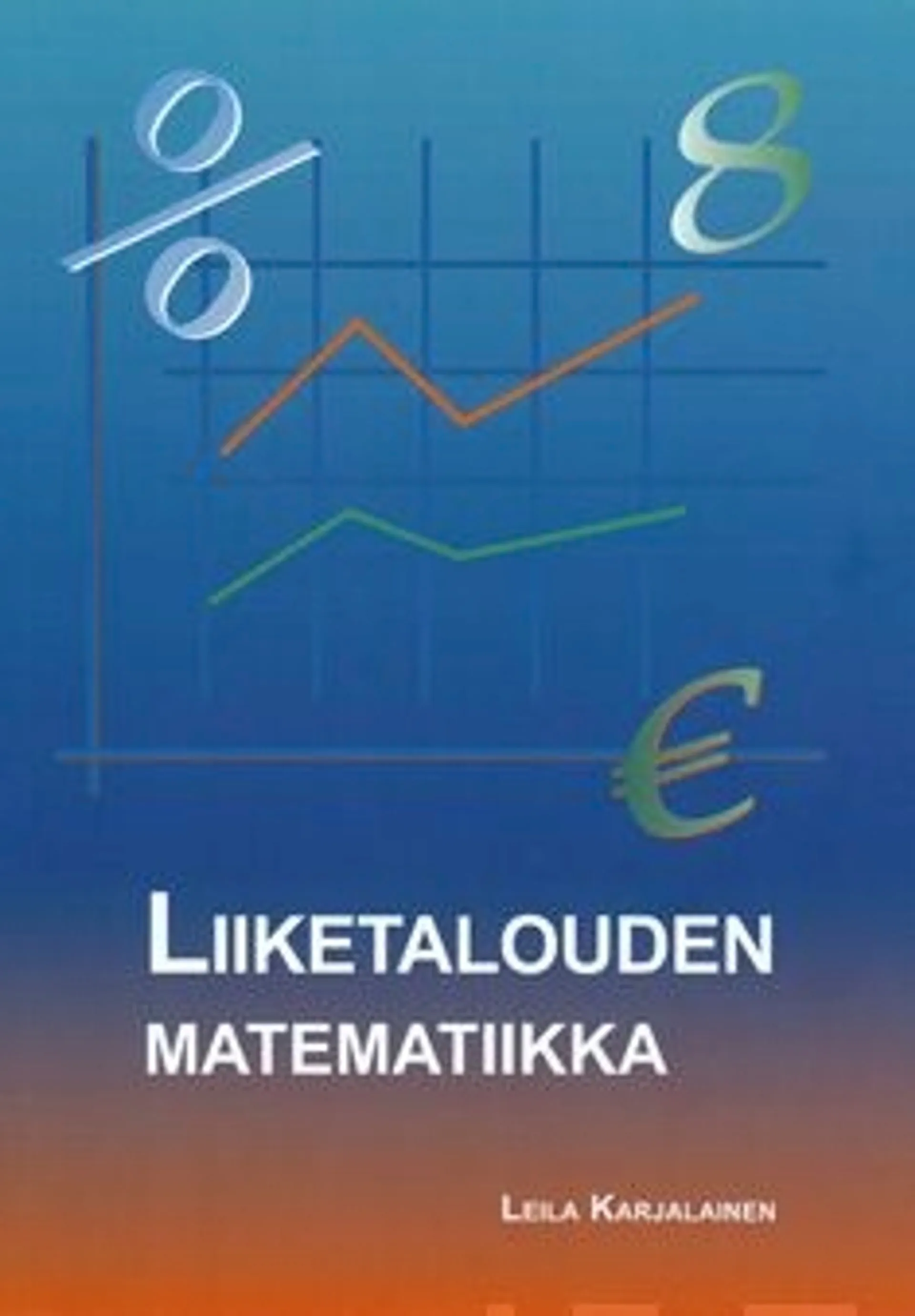 Karjalainen, Liiketalouden matematiikka