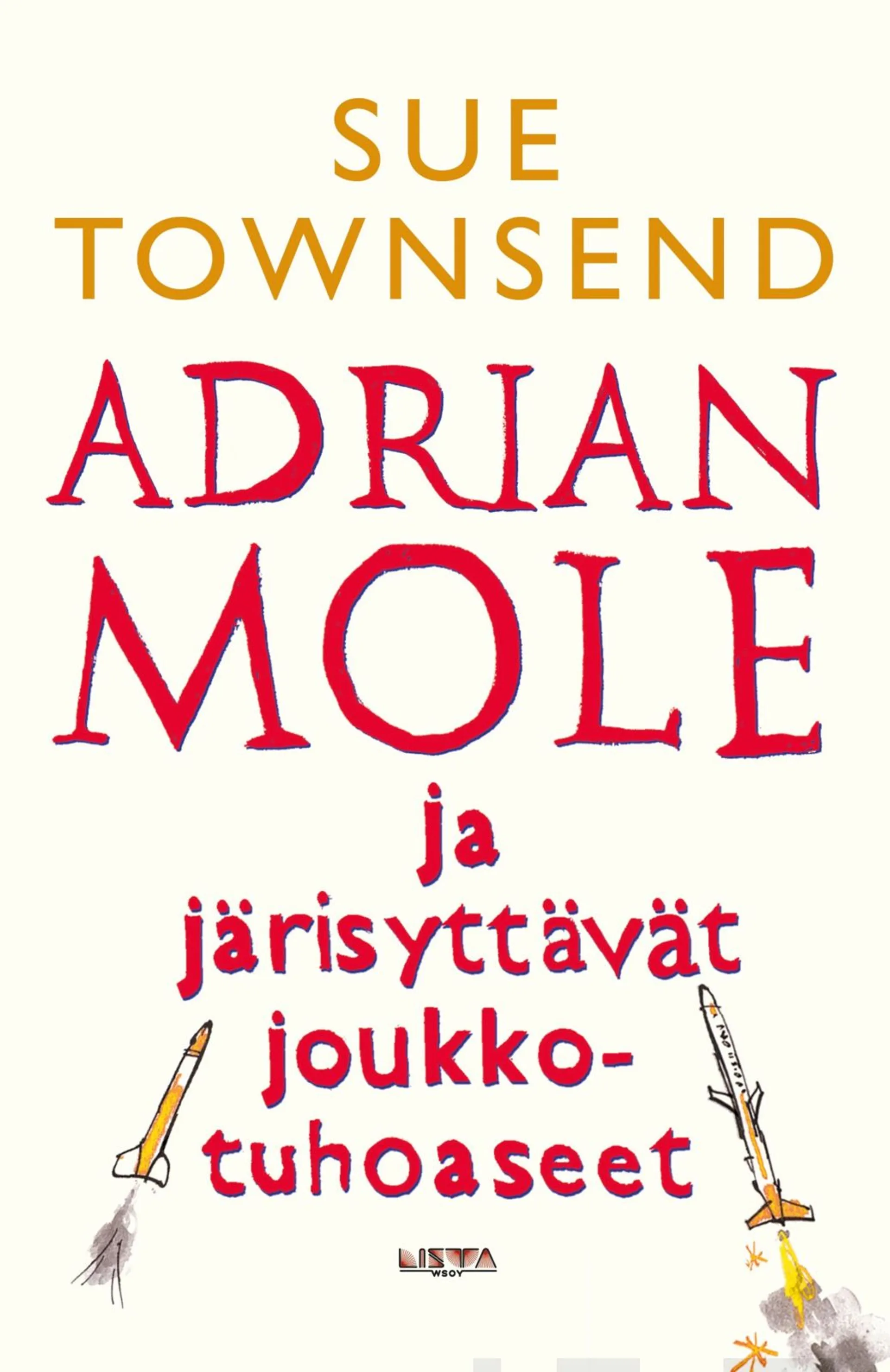 Adrian Mole ja järisyttävät joukkotuhoaseet