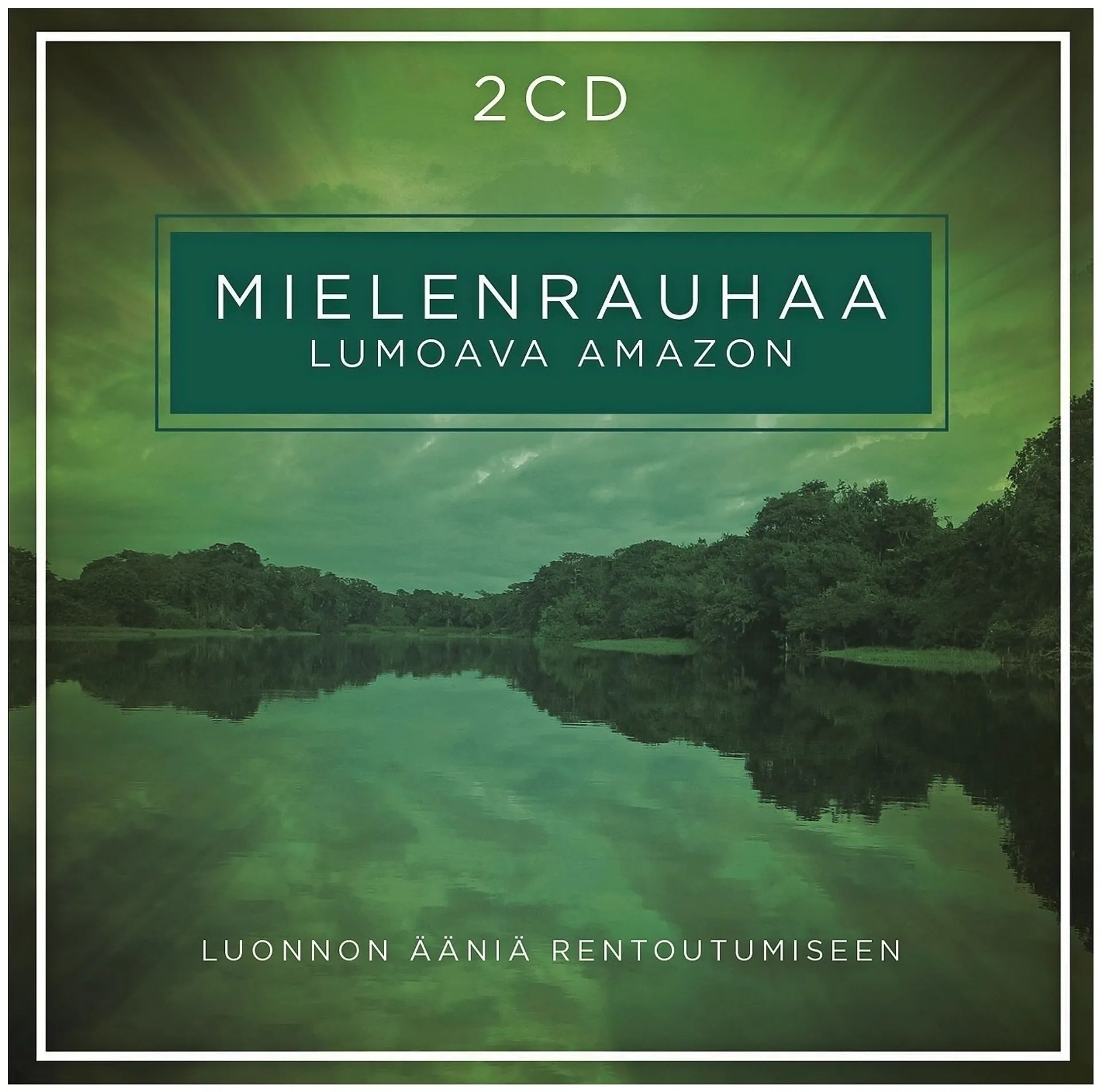 Mielenrauhaa - Lumoava Amazon CD