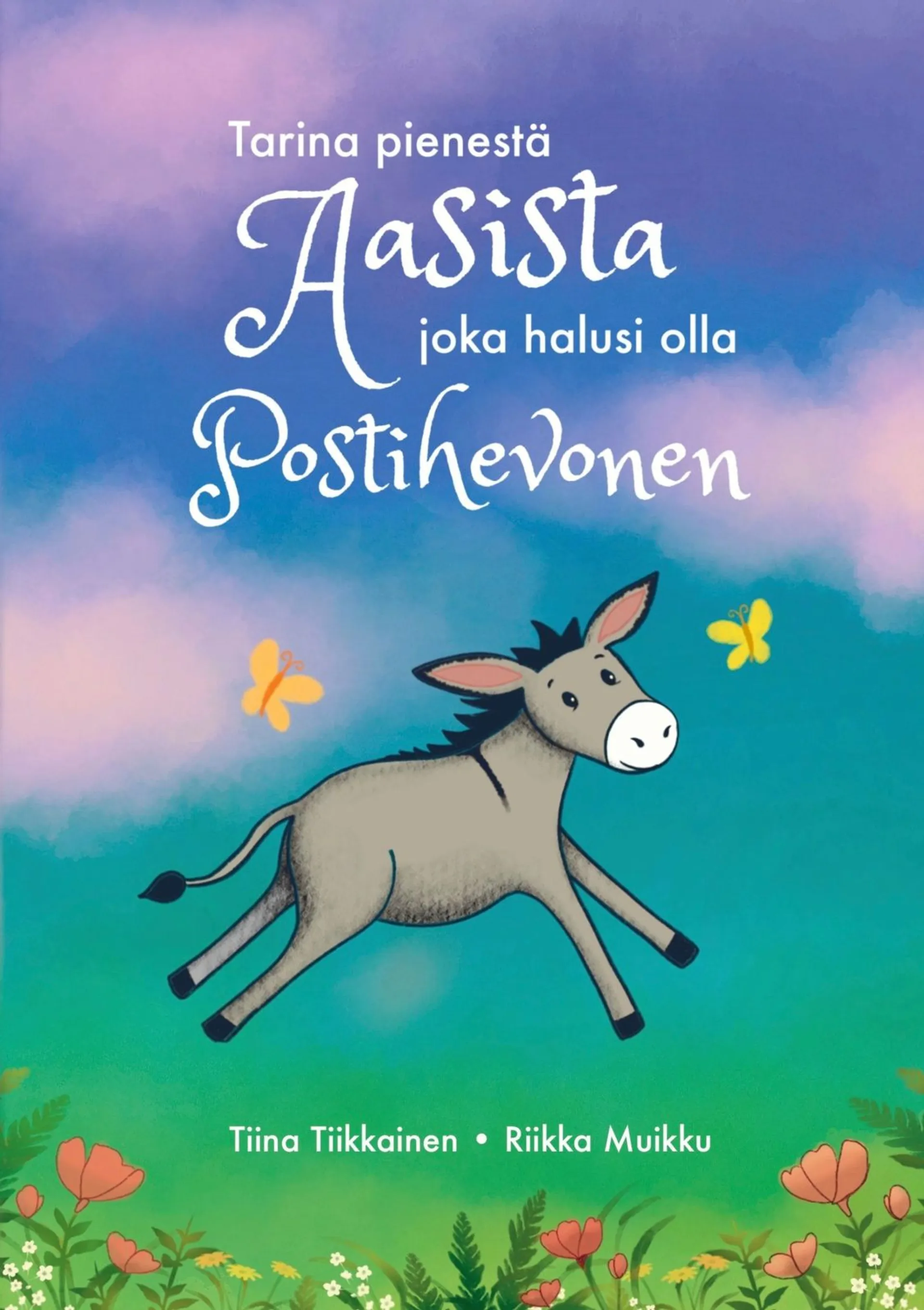 Tiikkainen, Tarina pienestä aasista joka halusi olla postihevonen